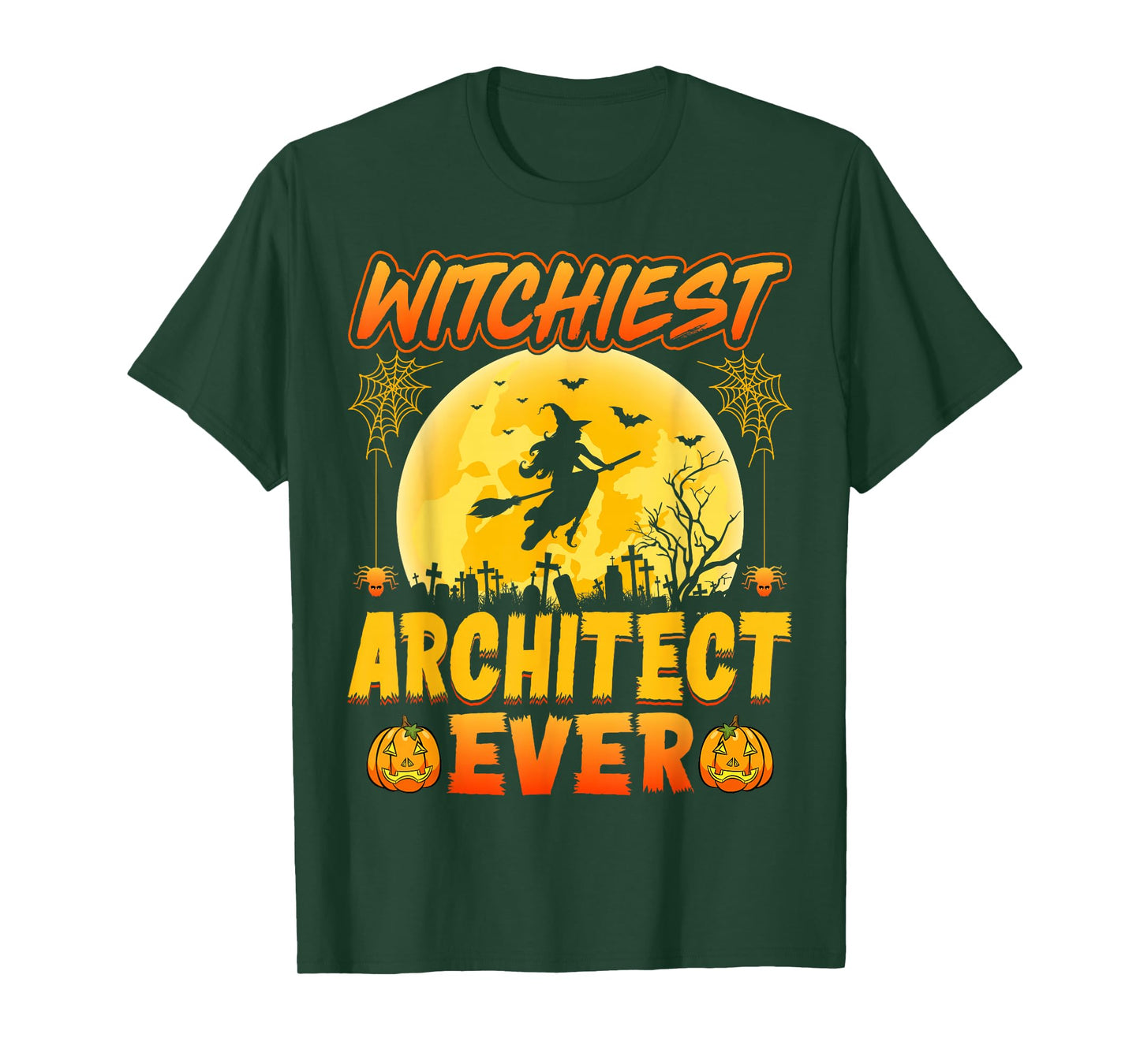 Witchiest Architect Ever Architecture Spooky Halloween T-Shirt