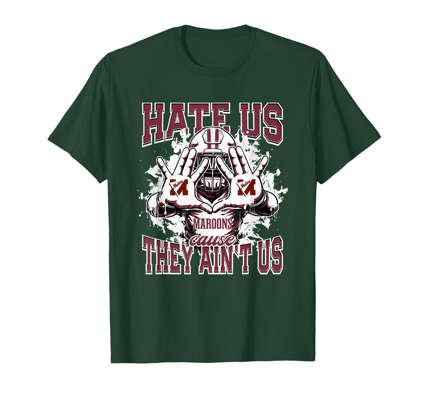 Moline Maroons Logo Hate Us Cause They Ain't HS T-Shirt