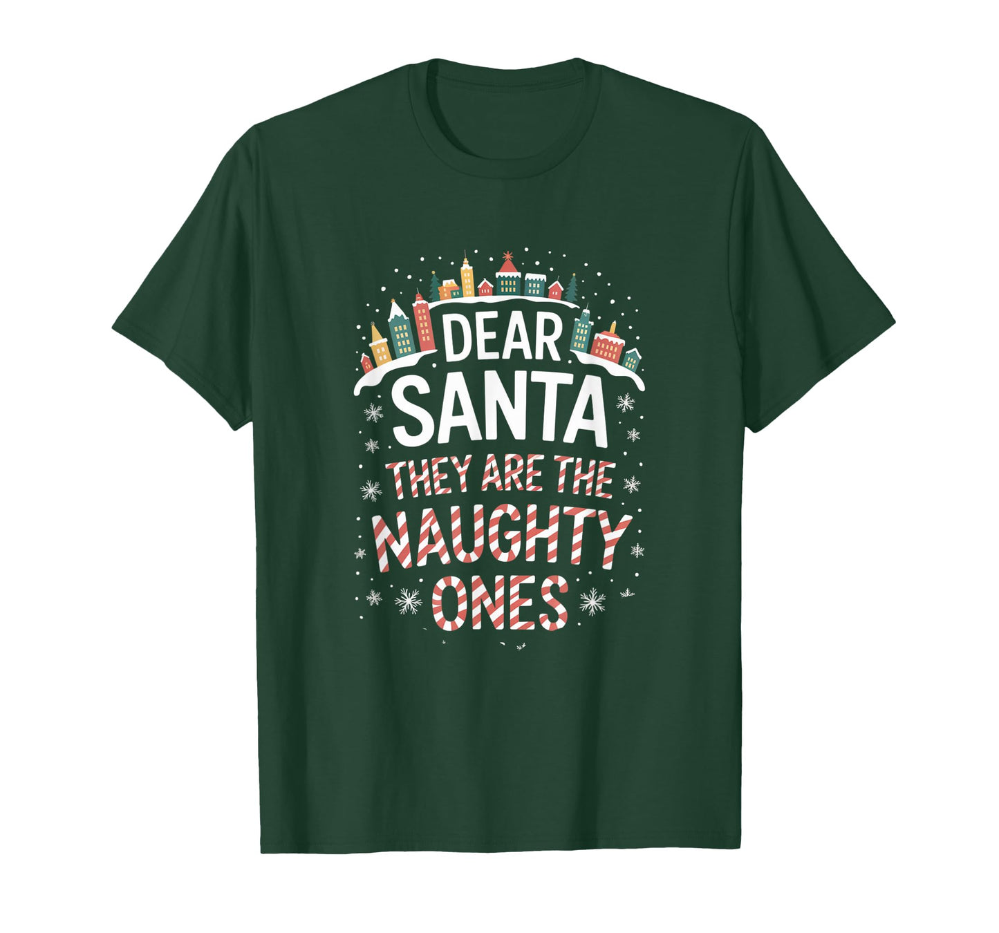 Dear Santa They are The Naughty Ones Humorous Christmas T-Shirt