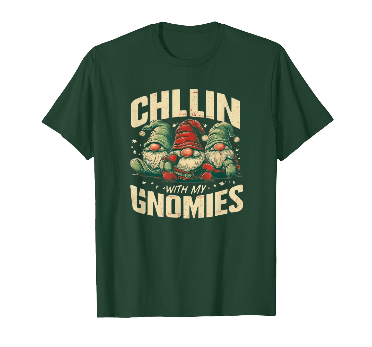 Chillin with My Gnomies Funny Christmas Gnome T-Shirt
