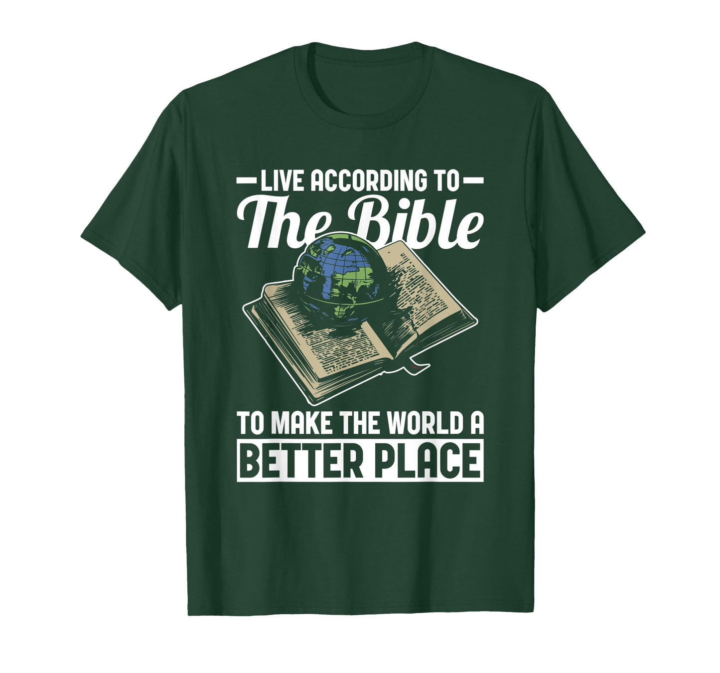 Live According to Bible Jesus Christ Faith Christian T-Shirt