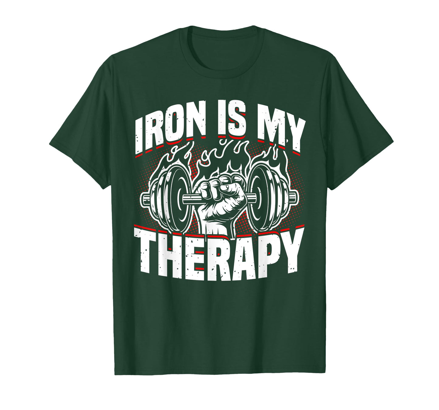 Weightlifting, Iron Is My Therapy, Bodybuilder Workout & Gym T-Shirt