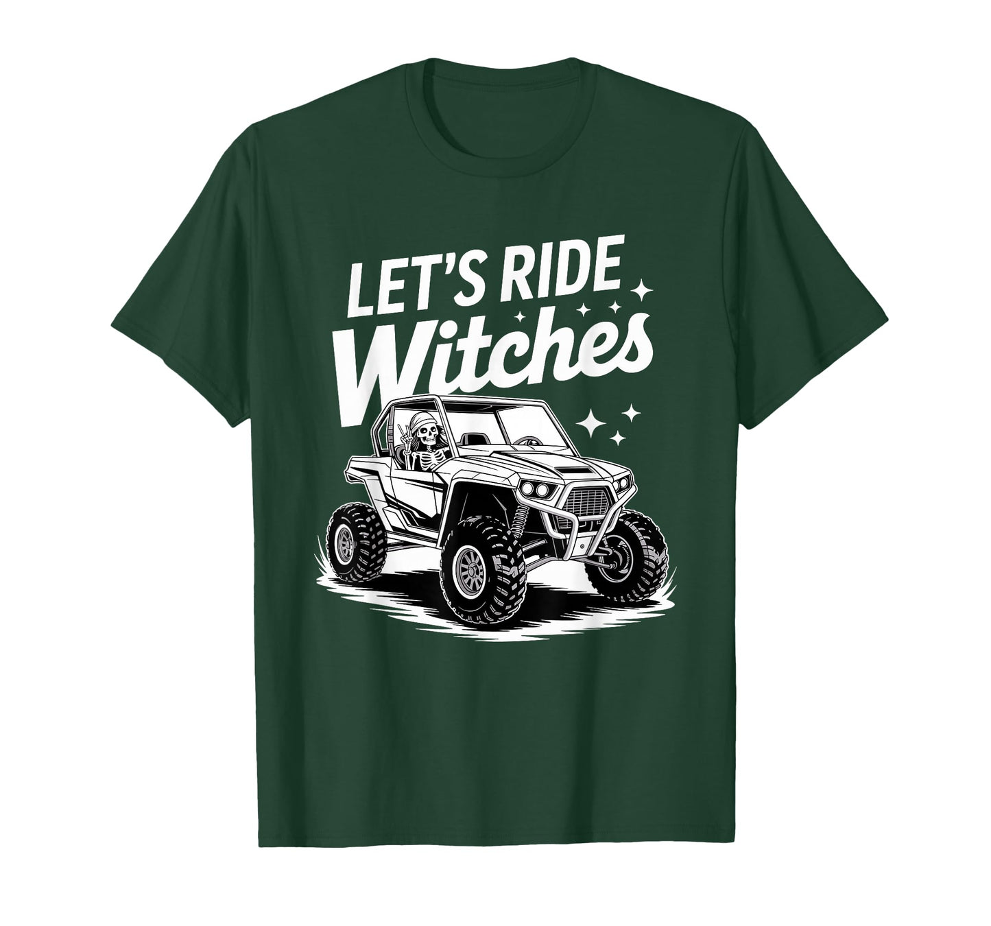 Let's Ride Witches UTV SXS Four Wheeler Offroad UTV Women T-Shirt