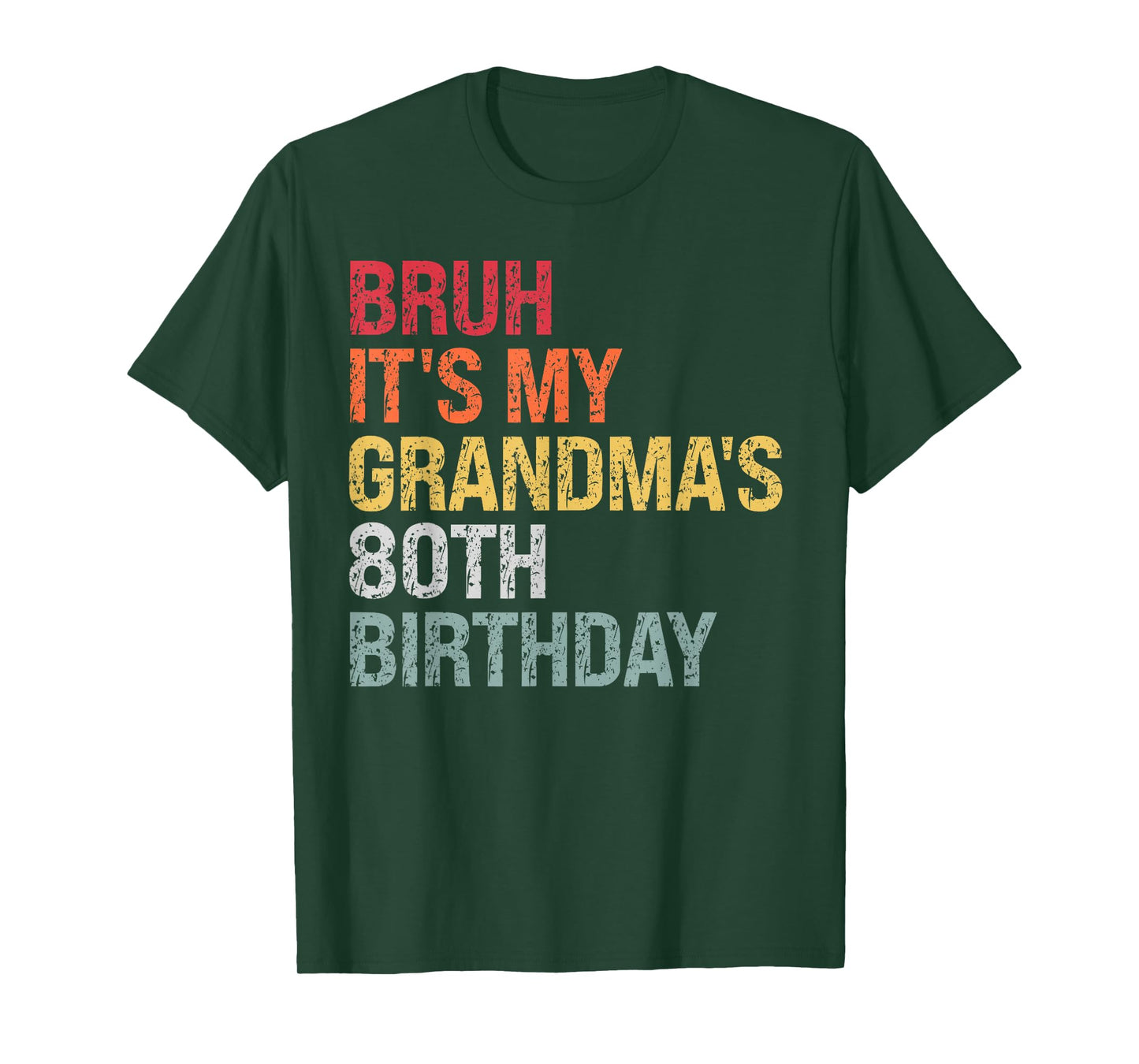 Bruh It's My Grandma's 80th Birthday Queen 80 Year Old Funny T-Shirt