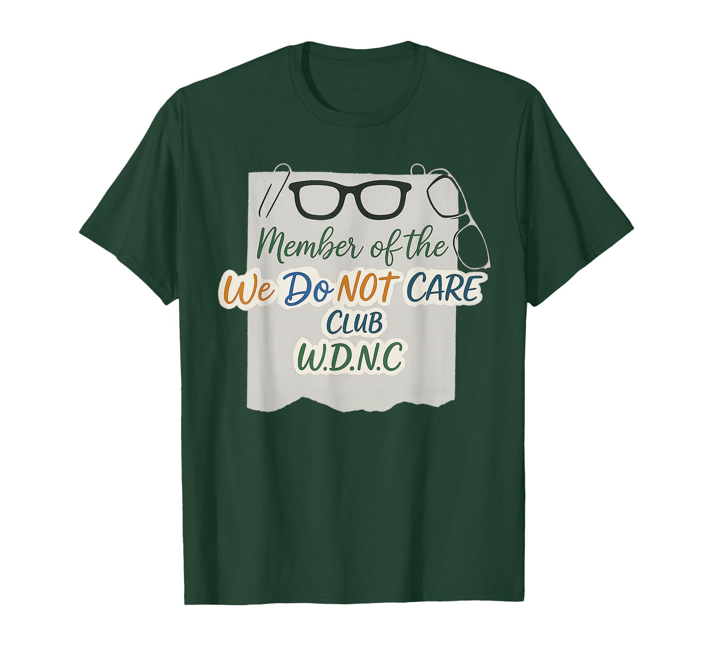 We Do Not Care Club Gen X I Don't Care T-Shirt