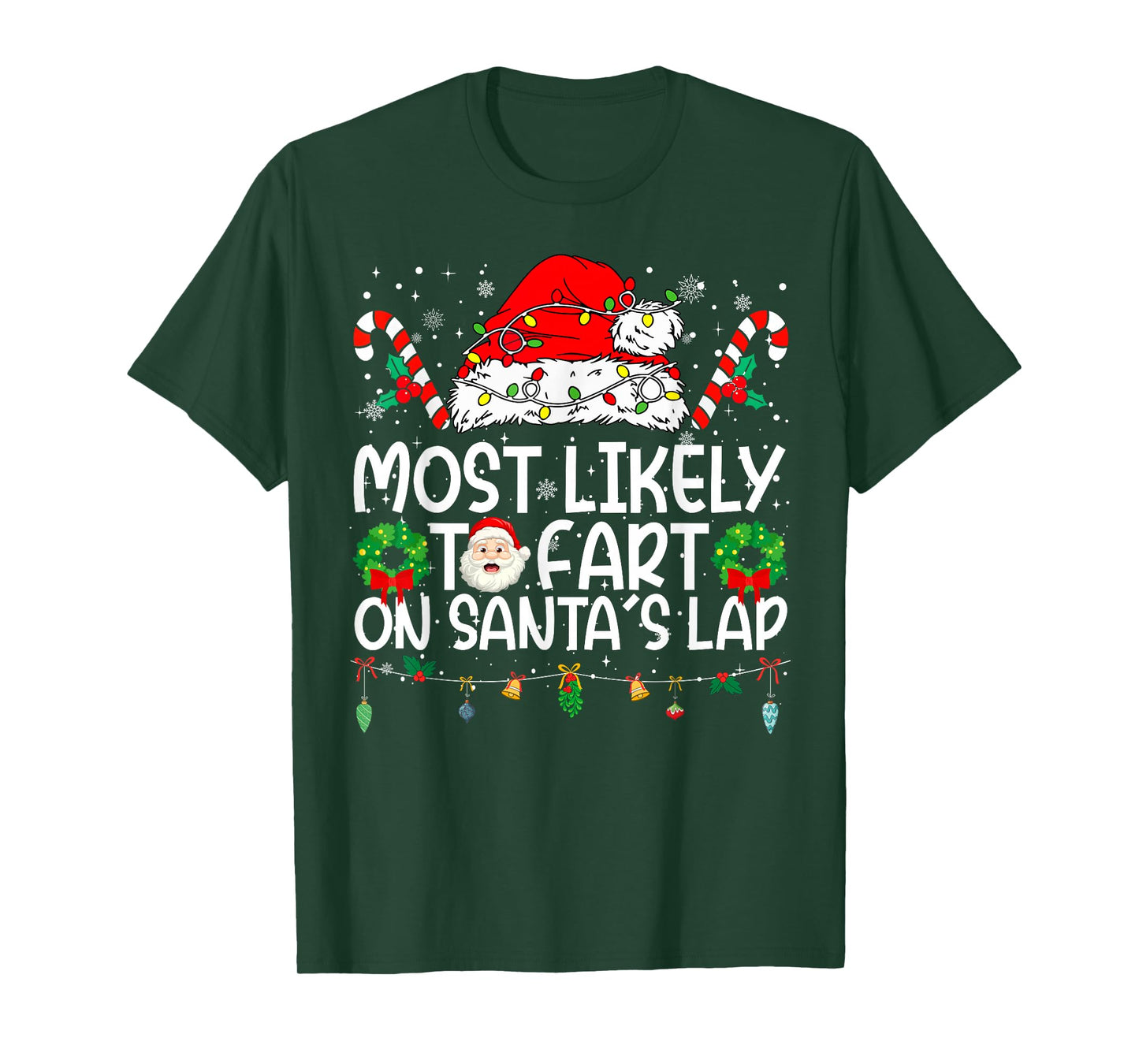 Most Likely to Fart On Santa's Lap Family Reunion Christmas T-Shirt
