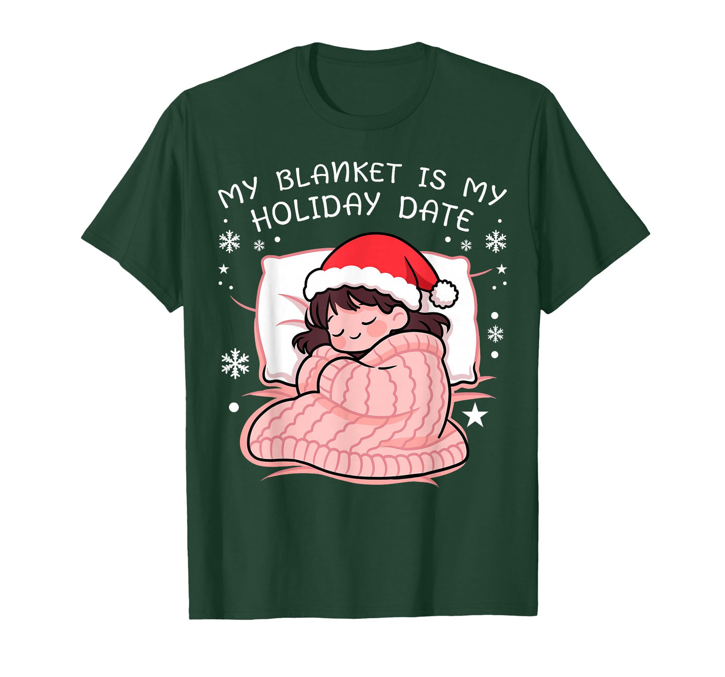My Blanket is My Holiday Date Christmas Santa Xmas Family T-Shirt