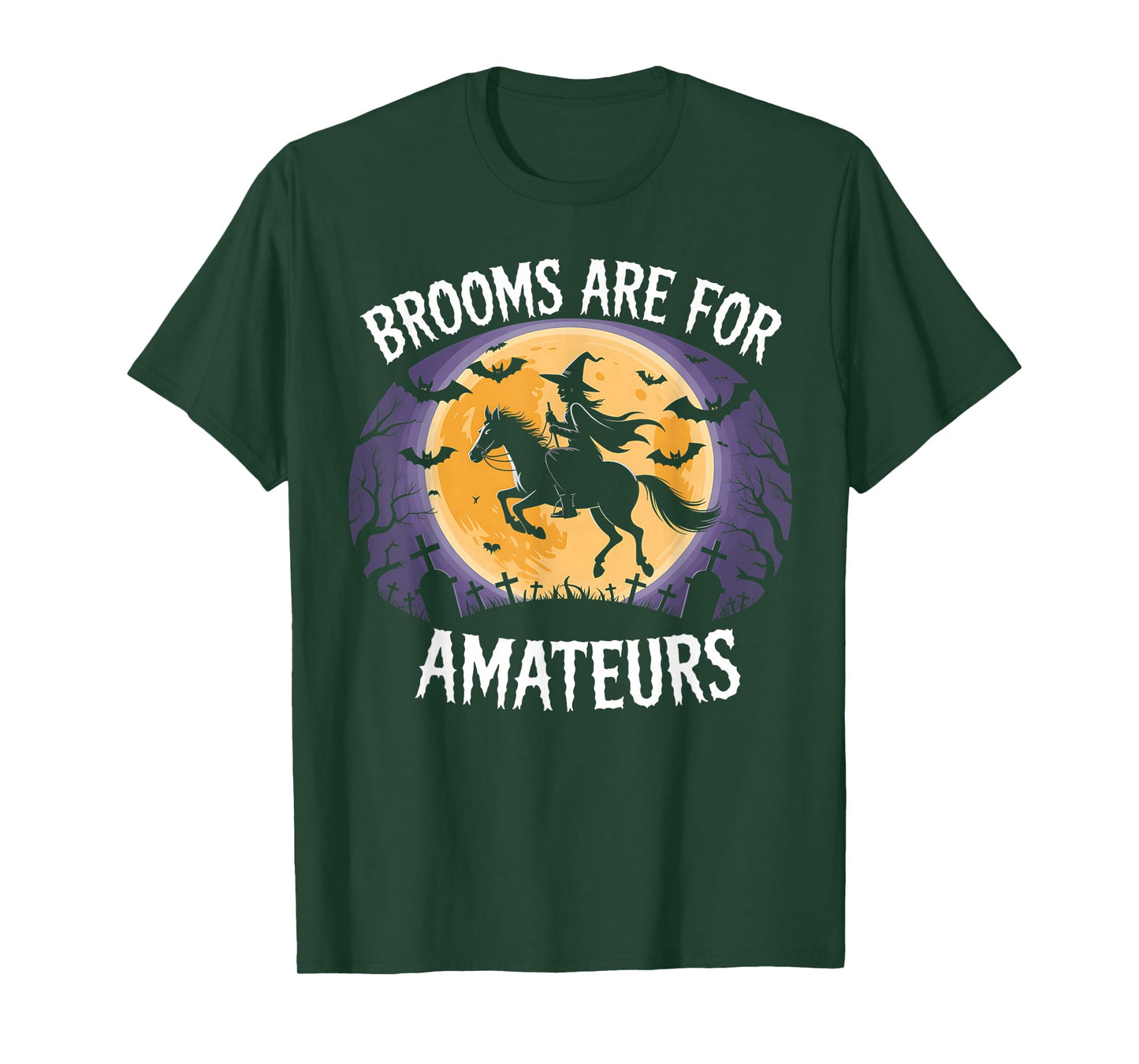 Brooms are for Amateurs Witch Riding Horse Halloween T-Shirt