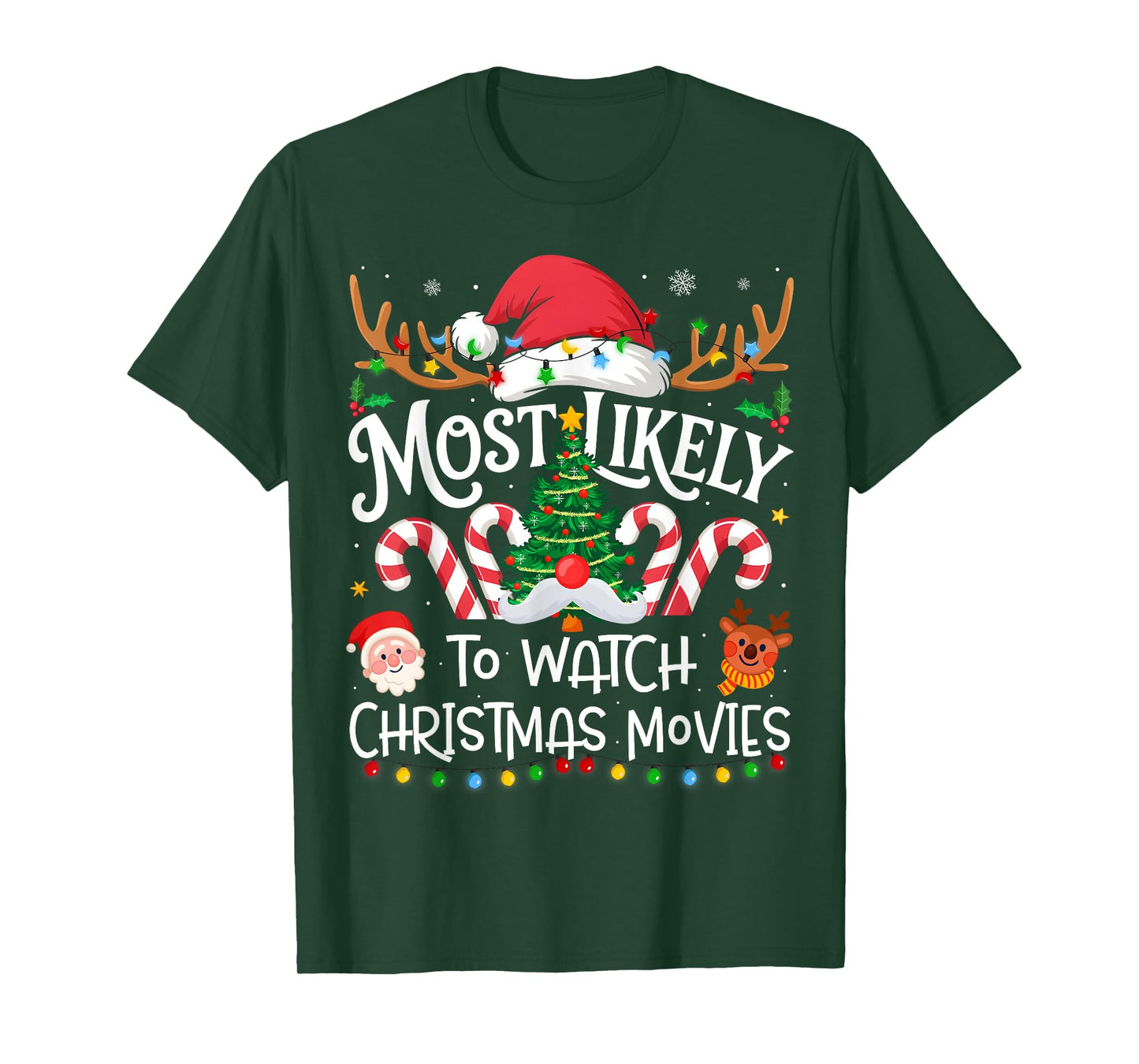 Most Likely to Watch Christmas Movies Family Christmas T-Shirt
