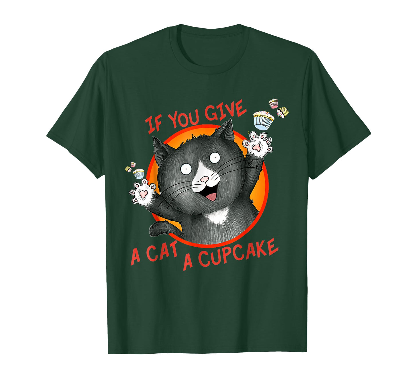 If You Give a Cat a Cupcake T-Shirt