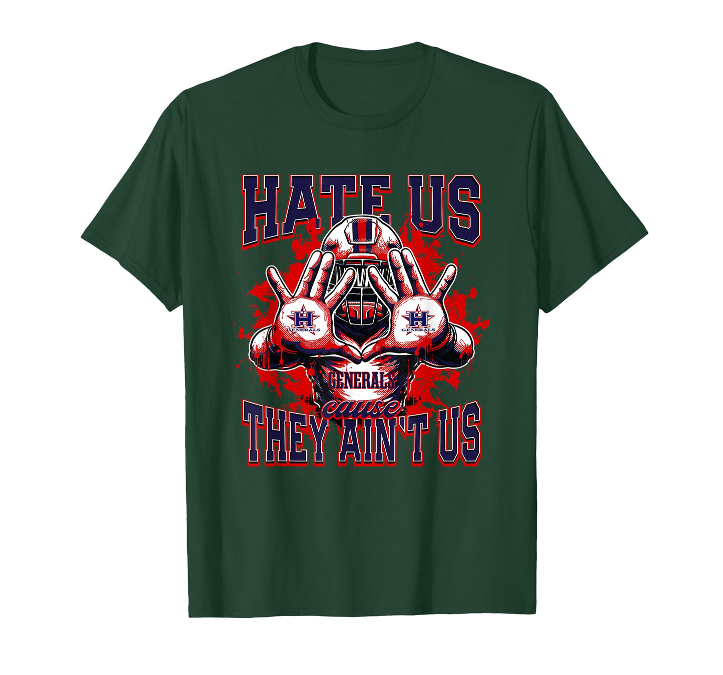 Heritage Generals Logo Hate Us Cause They Ain't HS T-Shirt