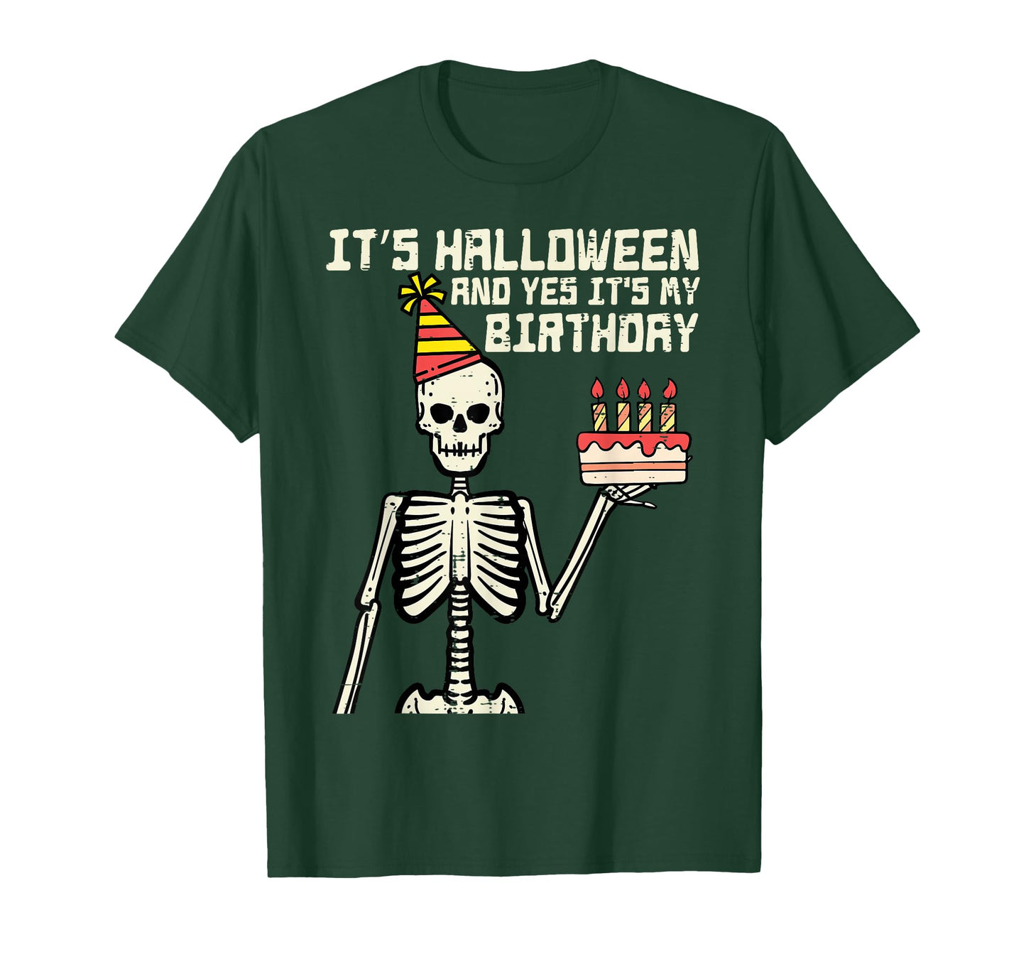 Its Halloween Yes My Birthday Skeleton Costume Men Women Kid T-Shirt