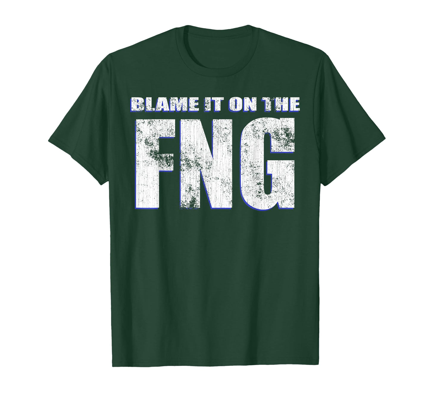 Blame It On The FNG Funny Military Veteran Saying T-Shirt