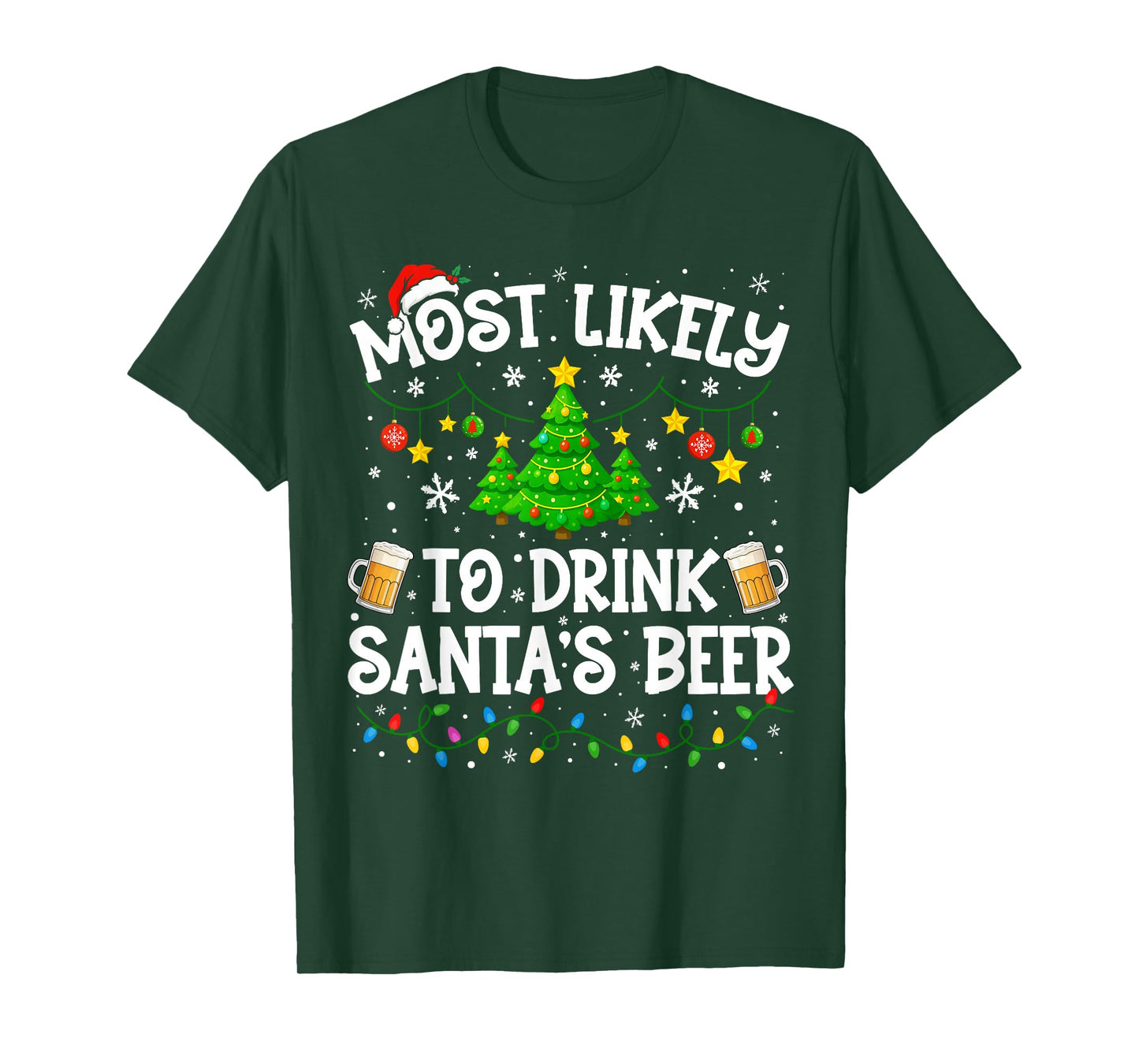 Most Likely to Drink Santa's Beer Christmas Family Matching T-Shirt