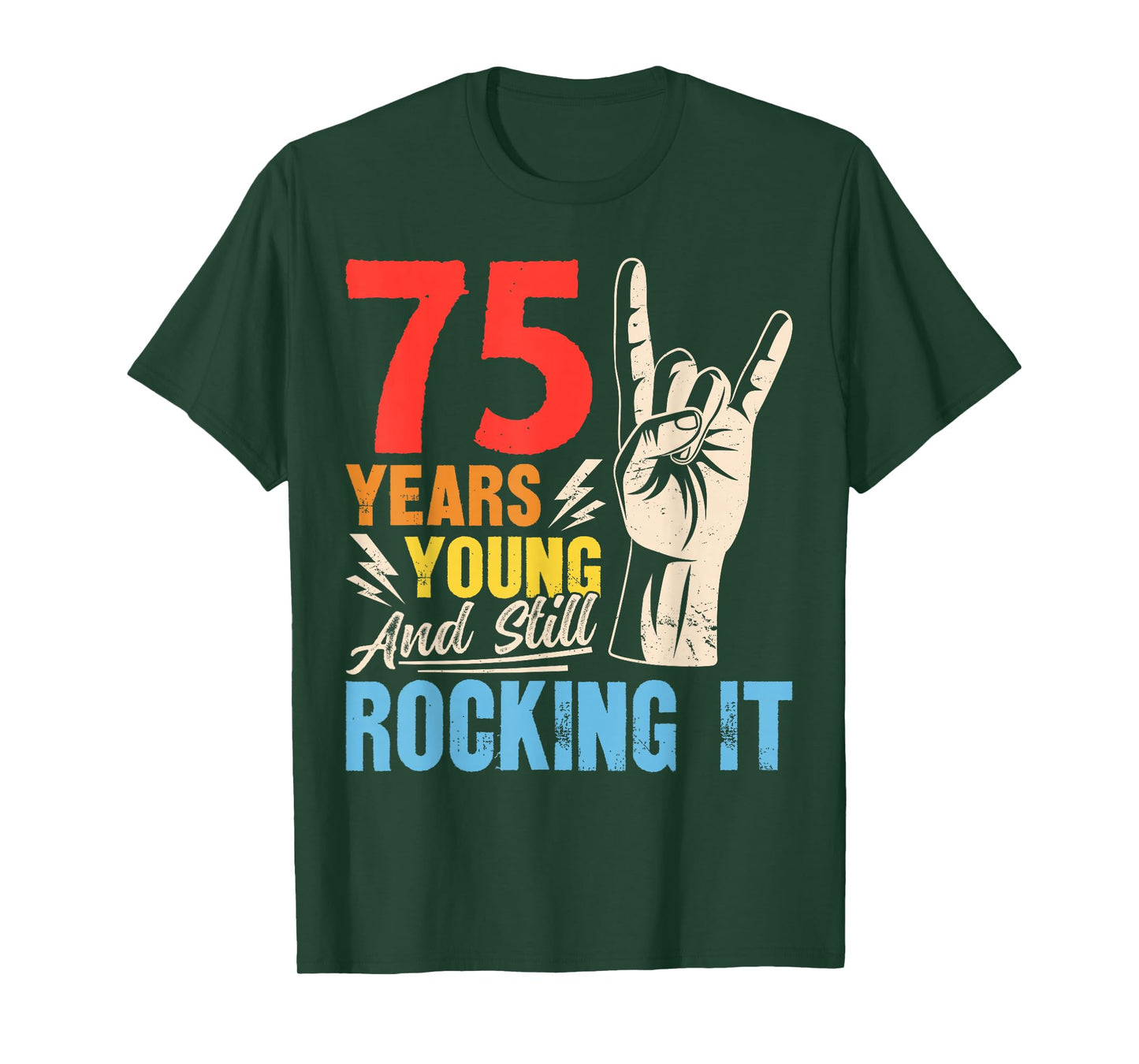 75 Years Young and Still Rocking It Vintage 75th Birthday T-Shirt