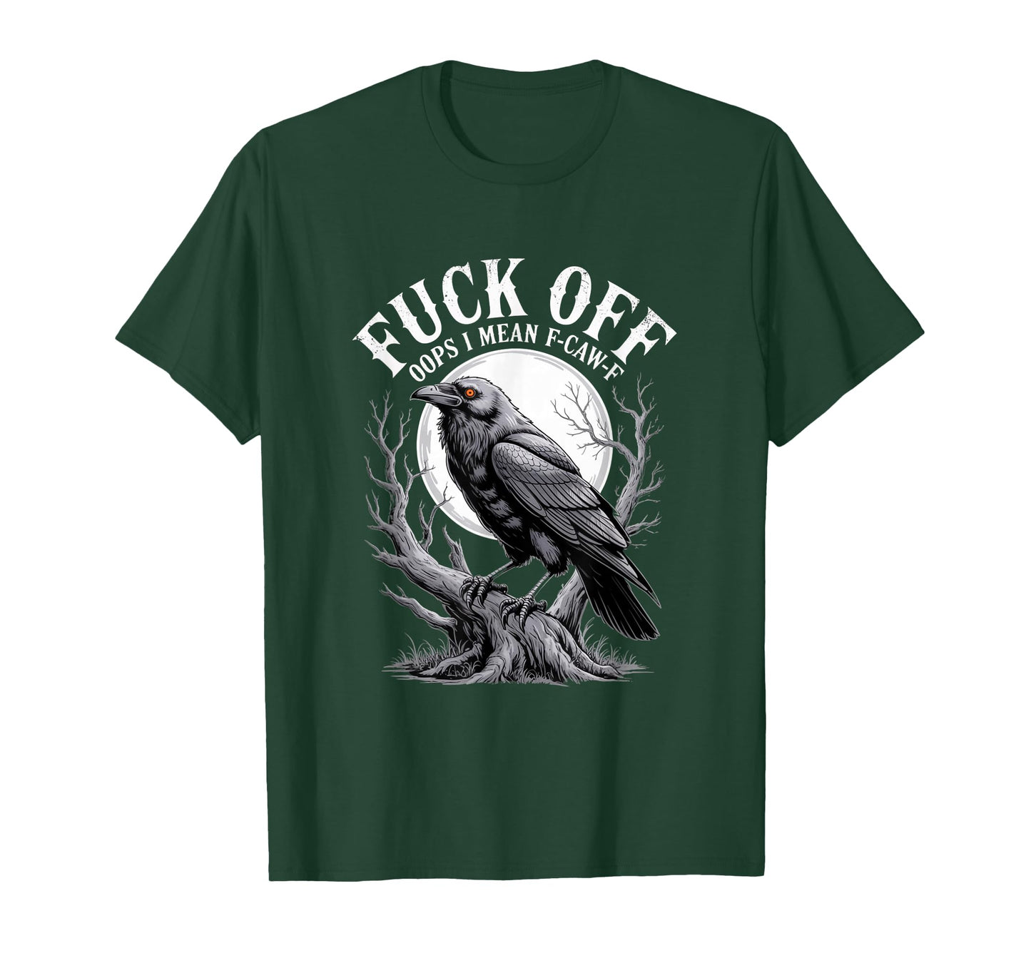 F-Caw-F Crow Funny Gothic Moon Black Bird Halloween T-Shirt