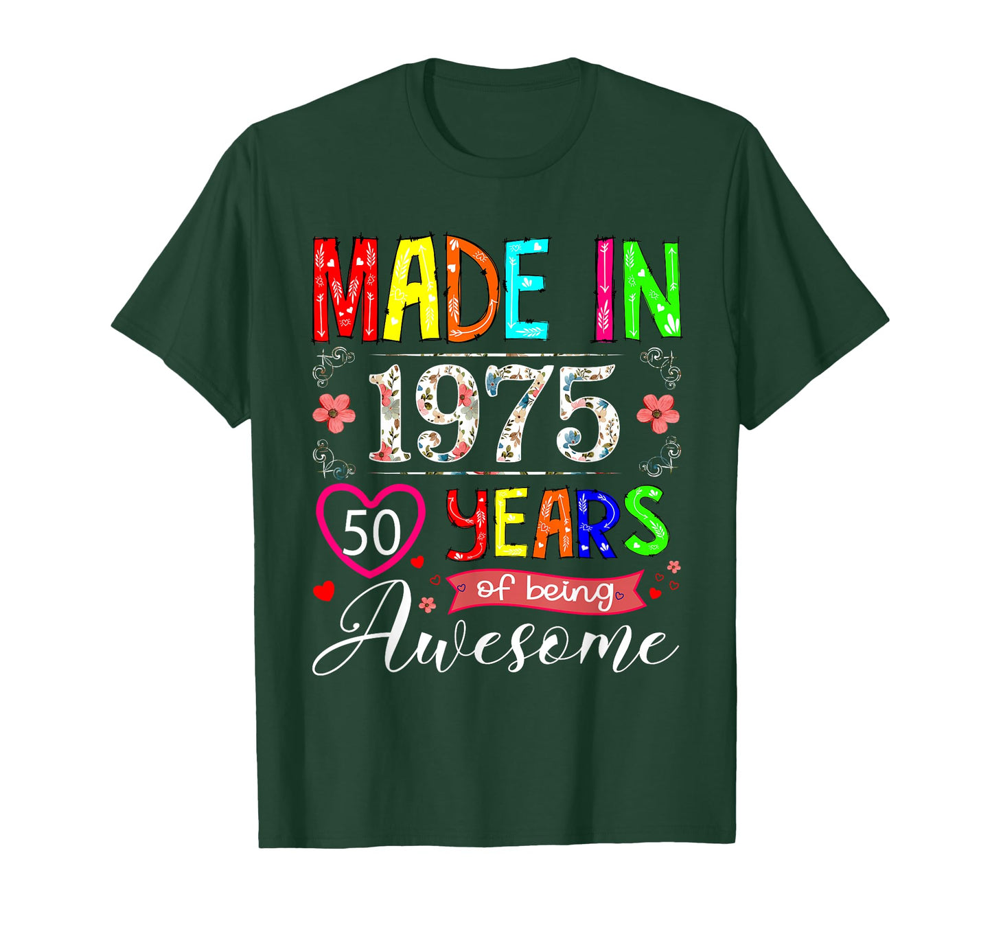 50 Year Old Made In 1975 Floral 50th Birthday Girl Women T-Shirt