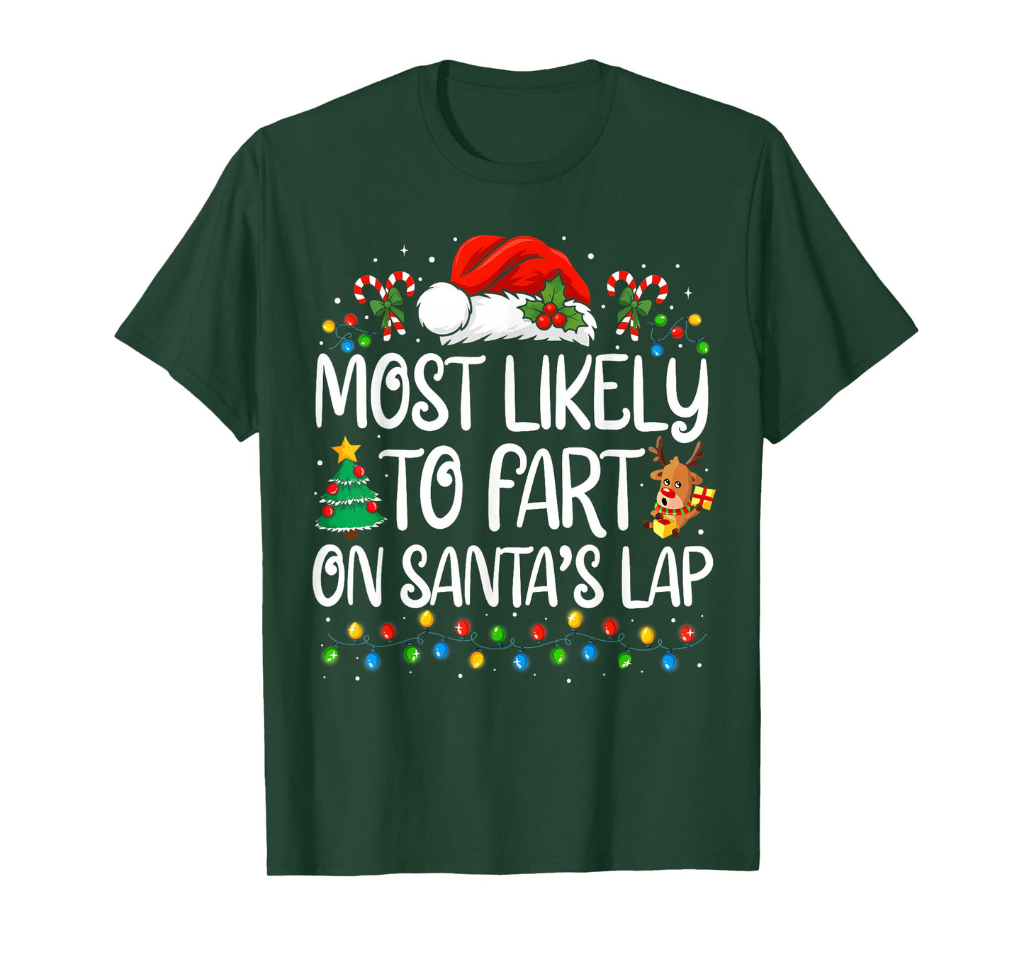 Most Likely to Fart On Santa's Lap Family Matching Christmas T-Shirt