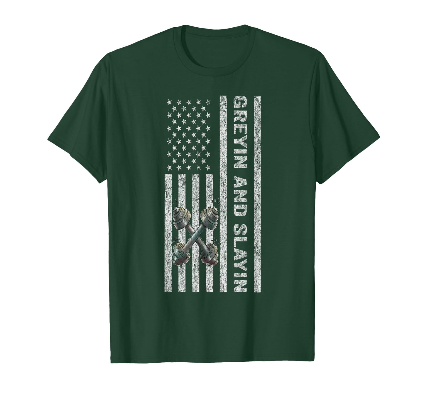 Greyin And Slayin Funny Fitness 4th Of July American Flag Women Men T-Shirt