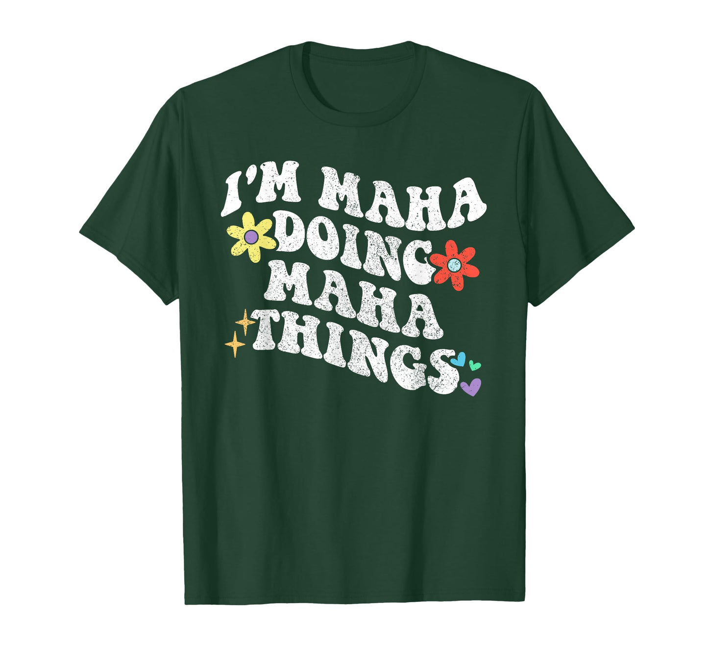 Retro Groovy Im MAHA Doing MAHA Things Funny Mother's Day T-Shirt