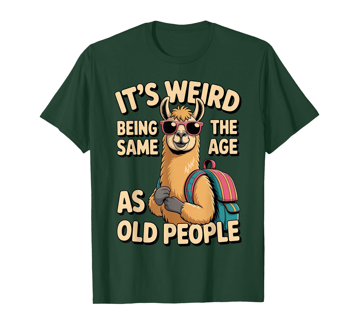 It's Weird Being The Same Age As Old People Vintage Alpaca T-Shirt