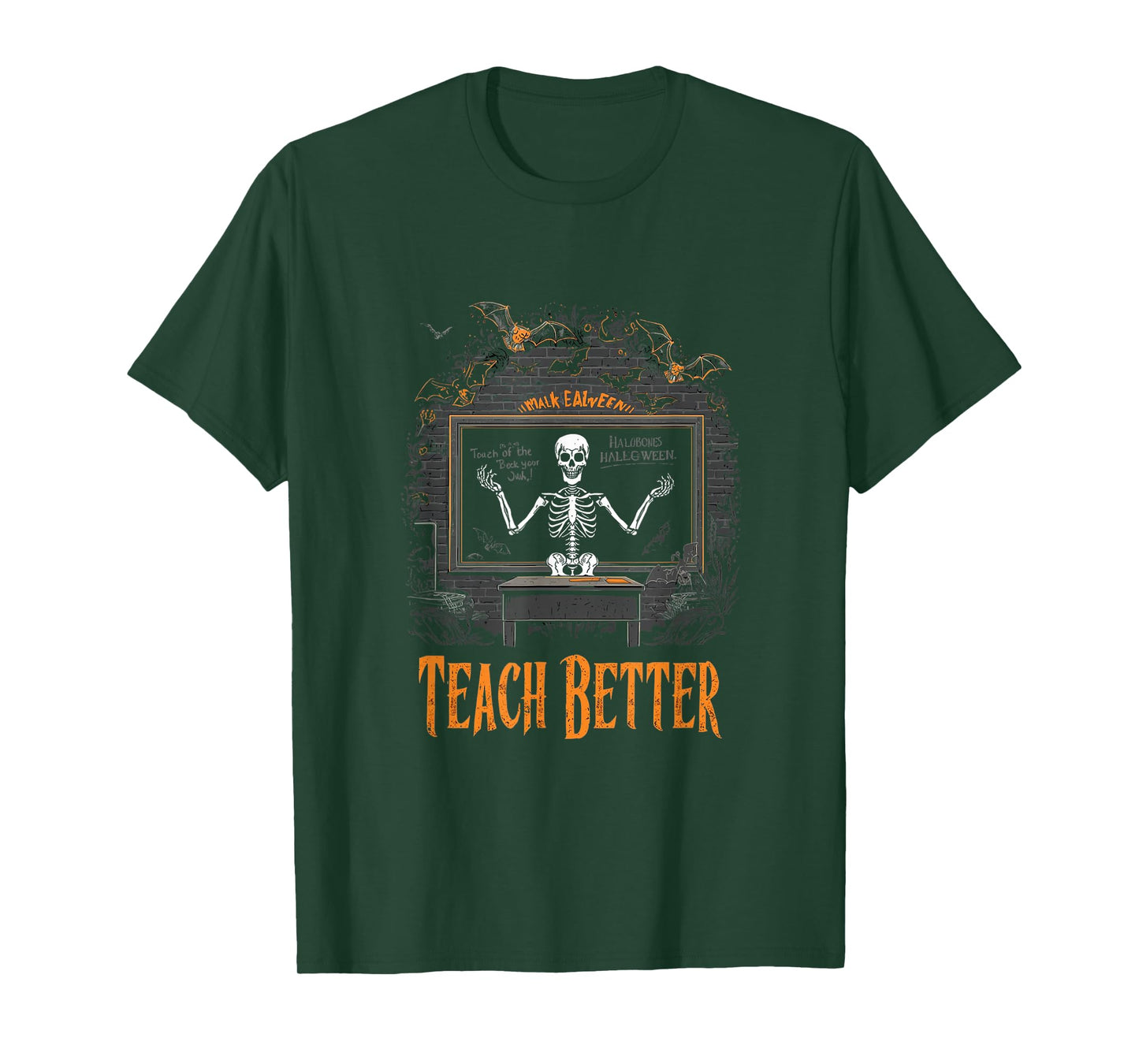 Funny Skeleton Witch Teacher Halloween My Bones Teach Better T-Shirt