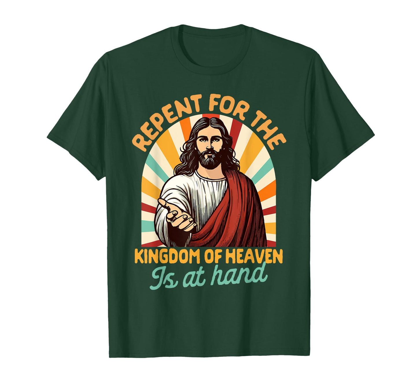 Christian Faith Repent For The Kingdom Of Heaven Is At Hand T-Shirt