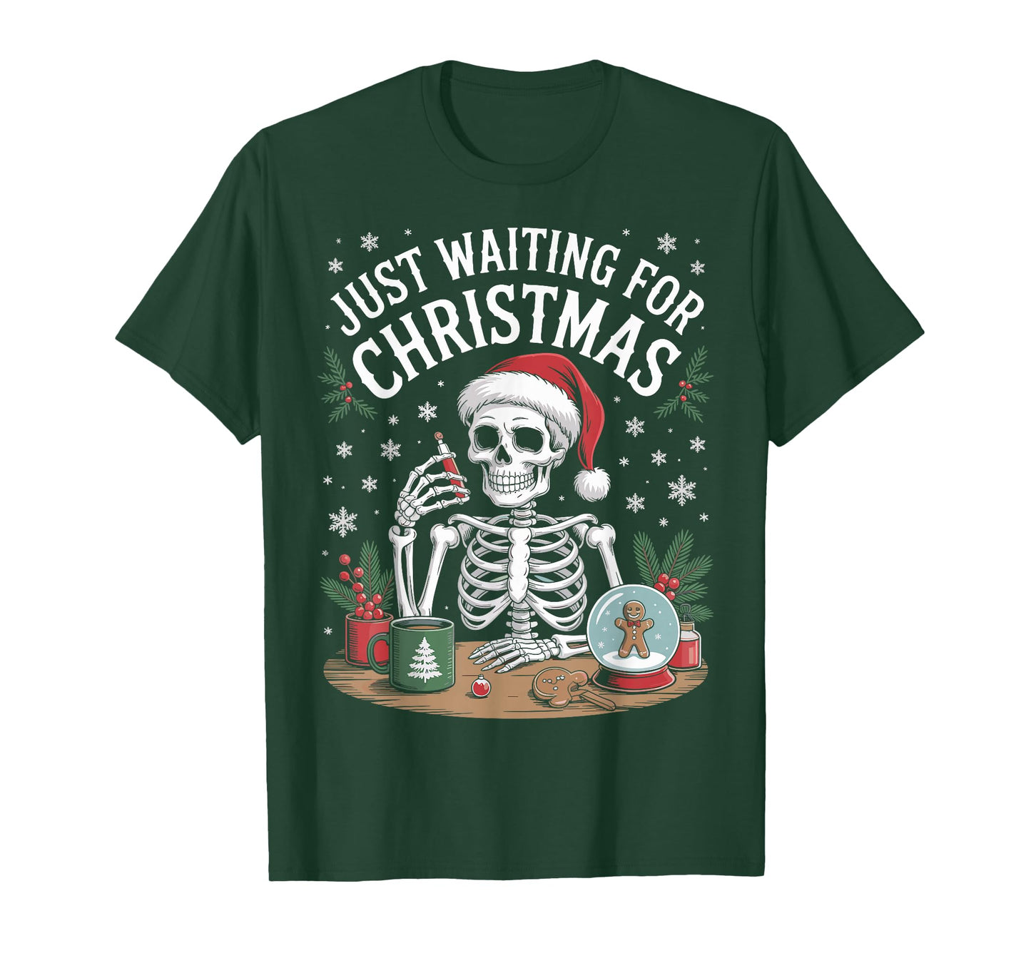 Just Waiting for Christmas Skeleton in Santa Hat Men Women T-Shirt