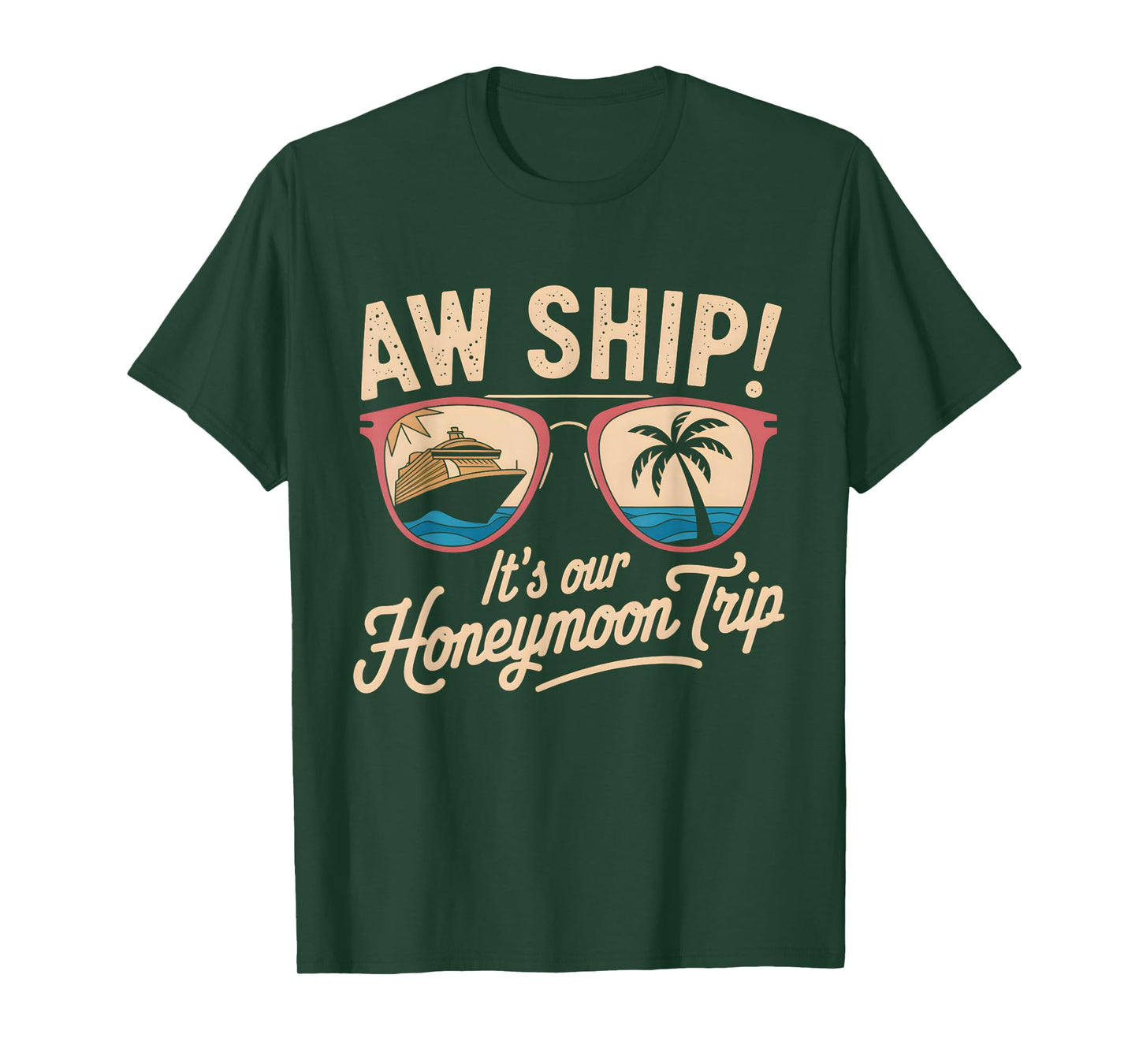 Aw Ship It's Our Honeymoon Trip Couples T-Shirt