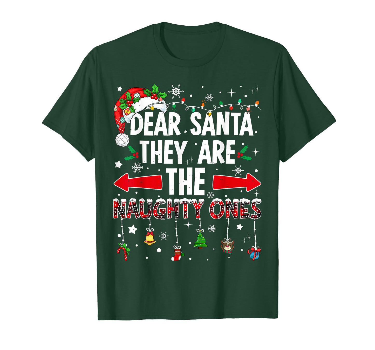 Dear Santa They are The Naughty Ones Funny Christmas T-Shirt