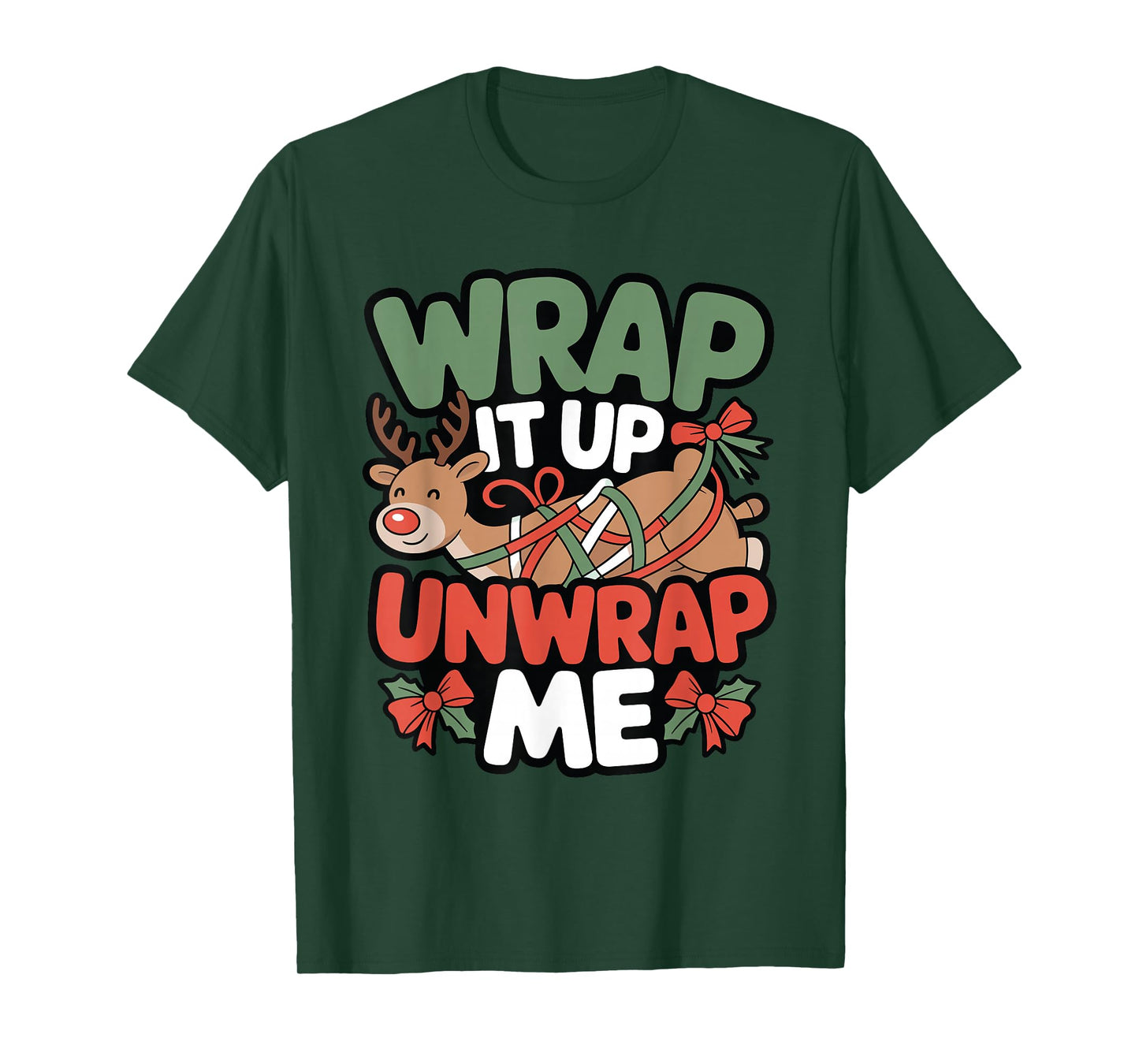 Wrap It Up Unwrap Me - Funny Adult Holiday Humor T-Shirt