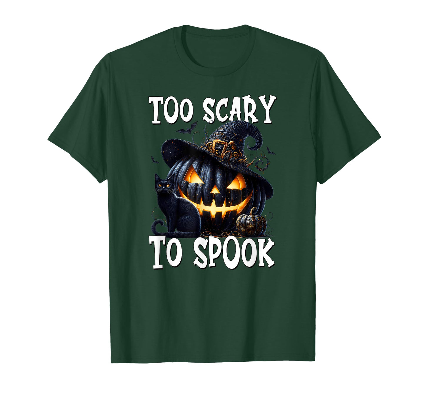 Funny Saying Halloween Cat Black Pumpkin Too Scary to Spook T-Shirt