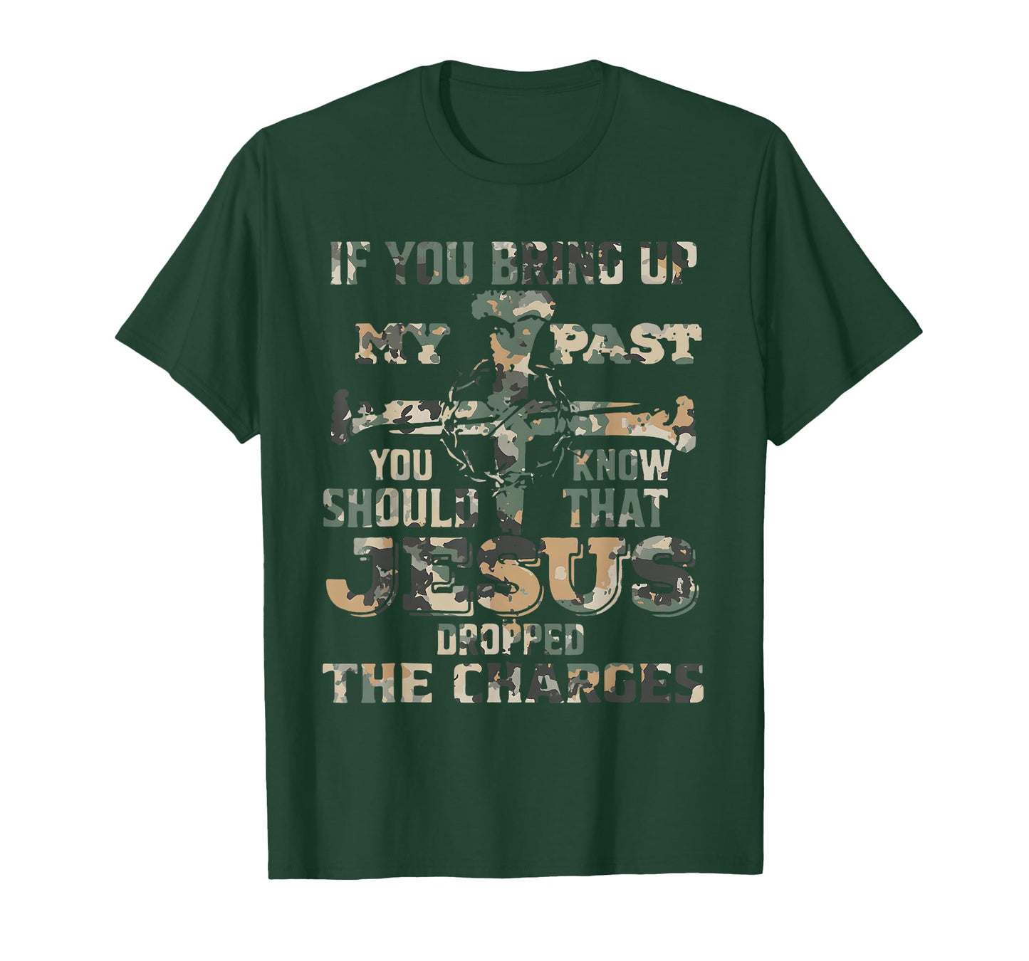 Vintage Camo If You Bring Up My Past You Should Know That T-Shirt