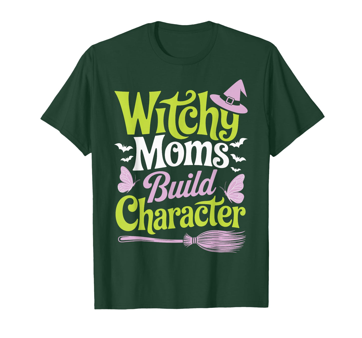 Witchy Moms Build Character T-Shirt