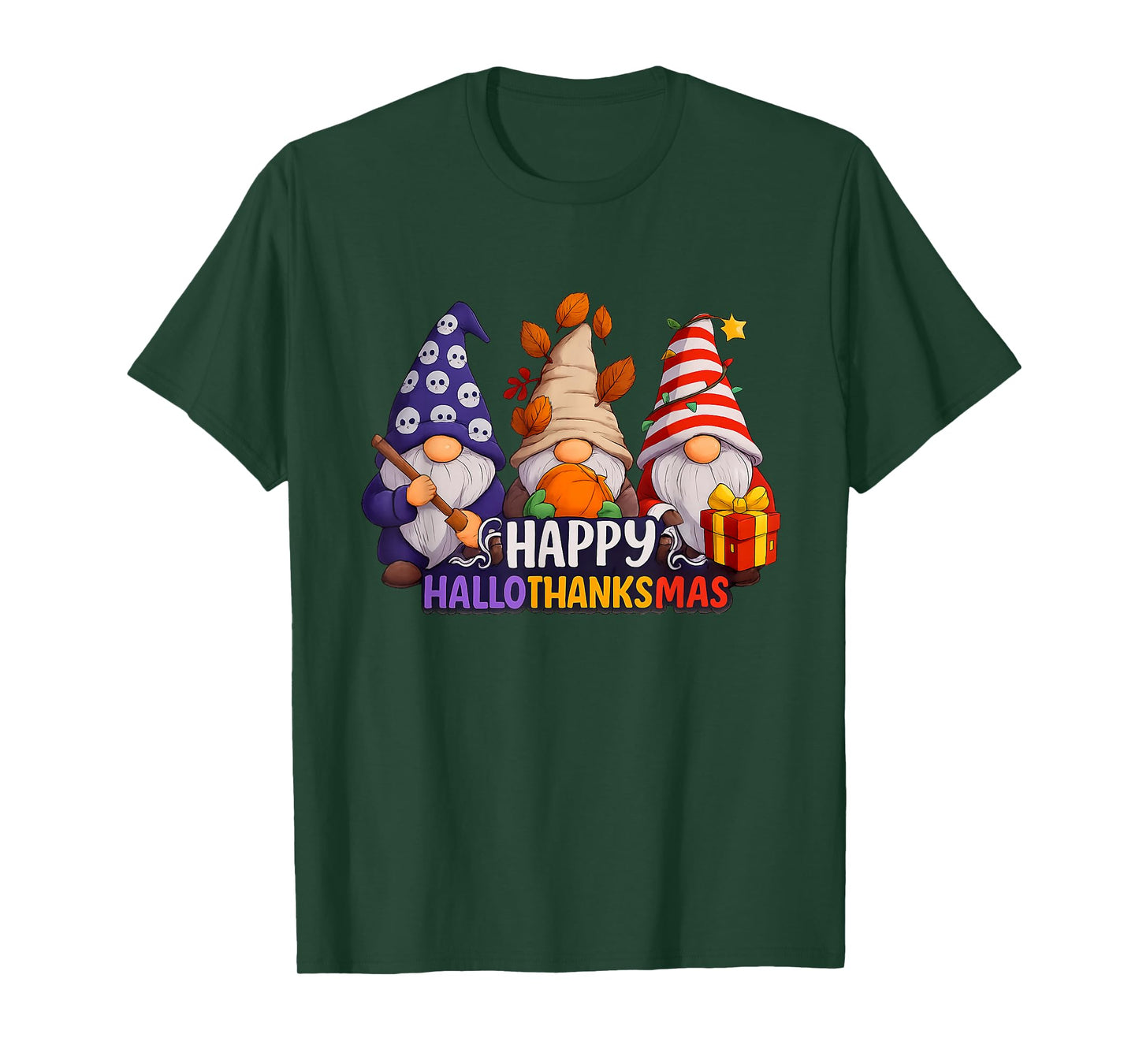 HalloThanksMas Gnomes Halloween Thanksgiving Christmas Happy T-Shirt