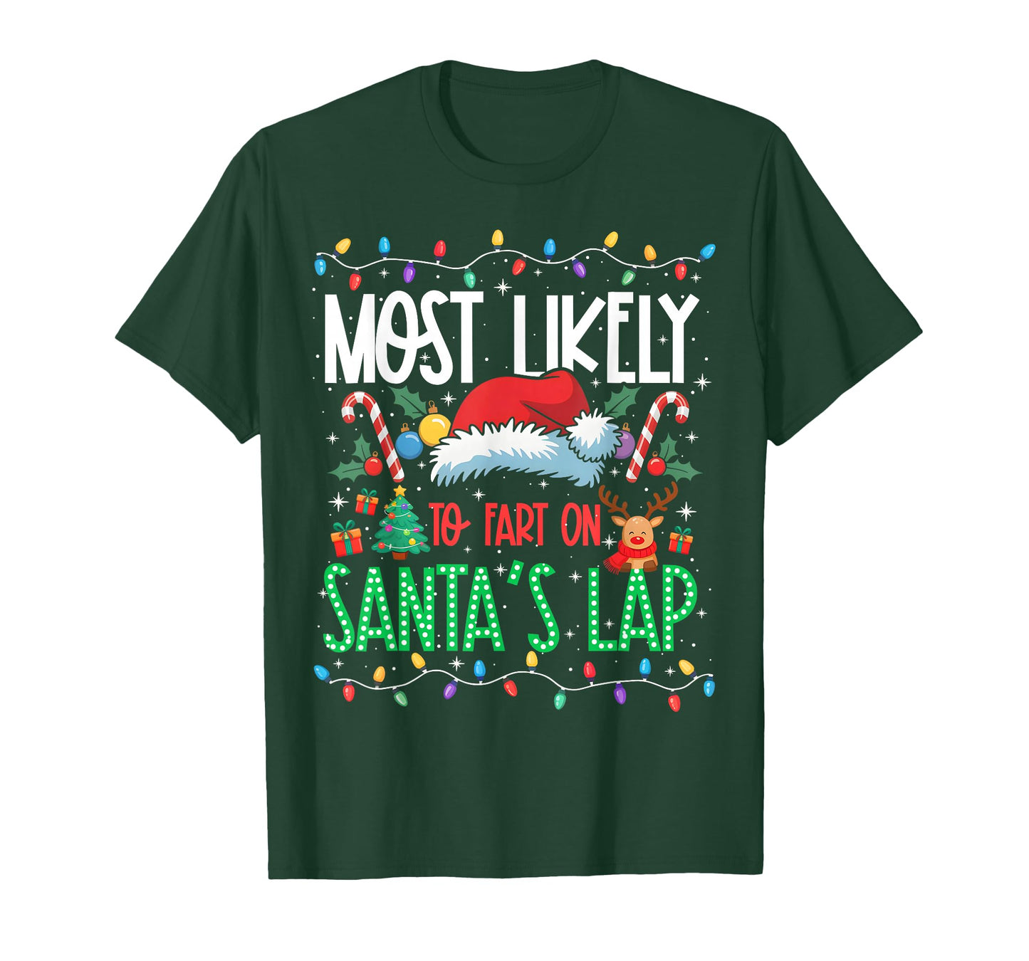Most Likely to Fart On Santa's Lap Funny Matching Xmas T-Shirt