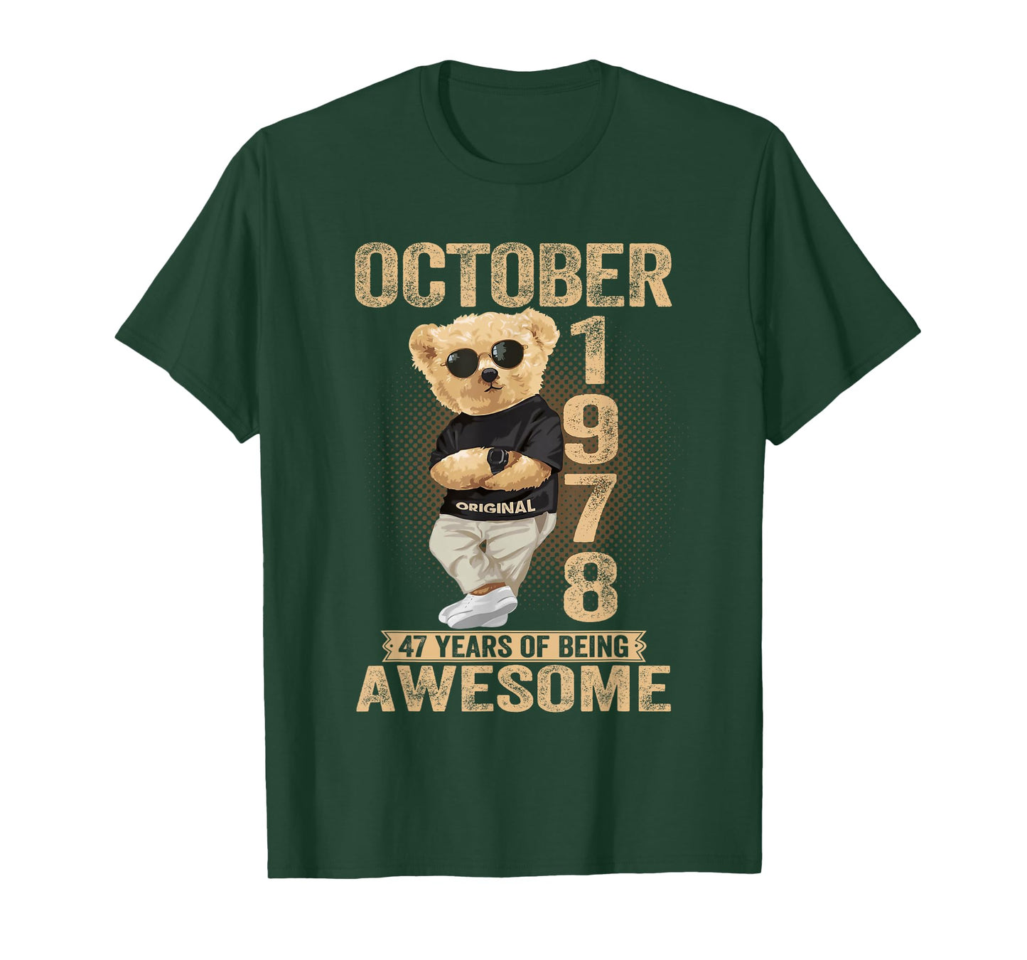 October 47th Birthday Men Women 1978 Awesome Teddy Bear T-Shirt