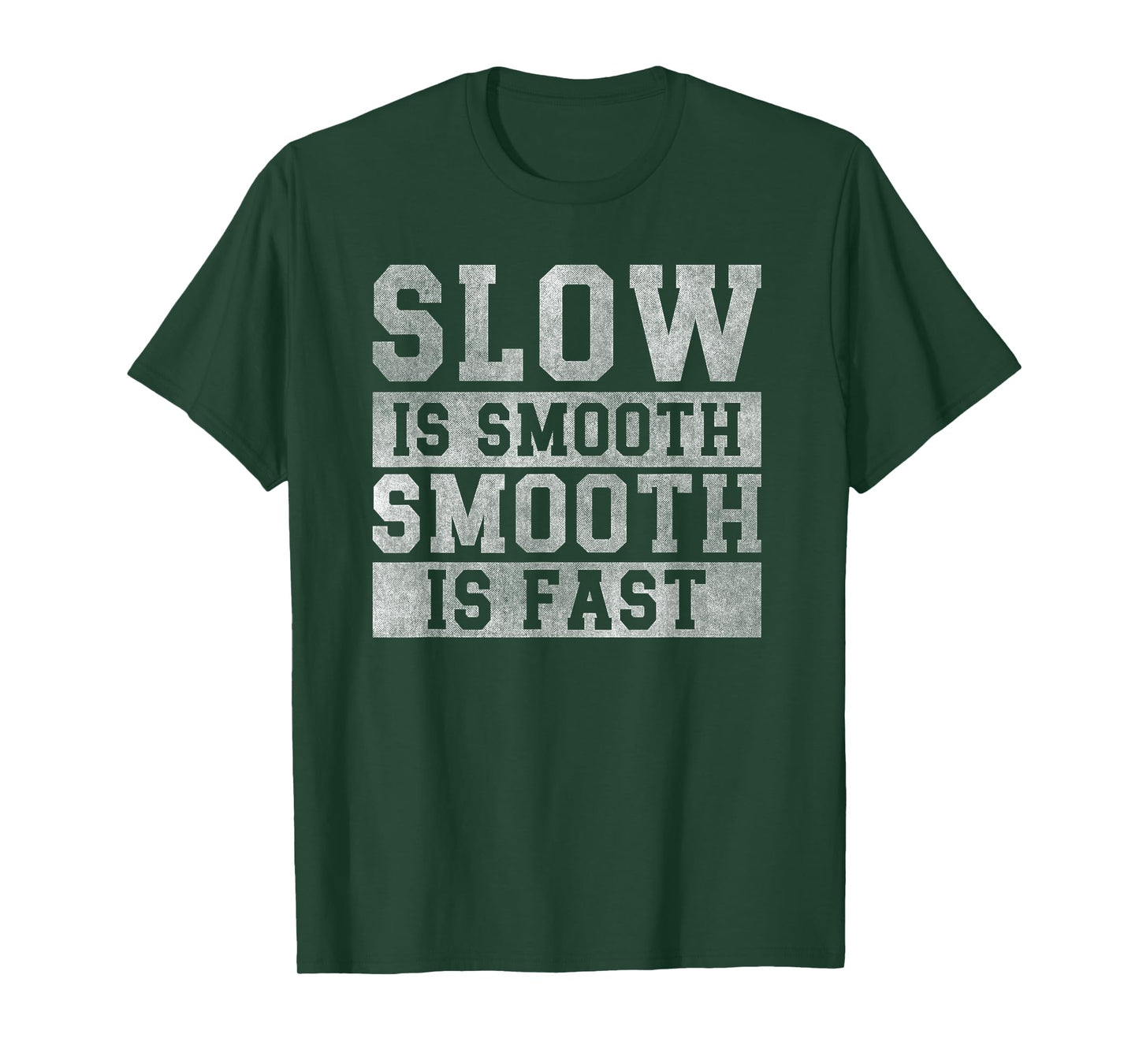 workout Slow Is Smooth, positive quote motivational sayings T-Shirt