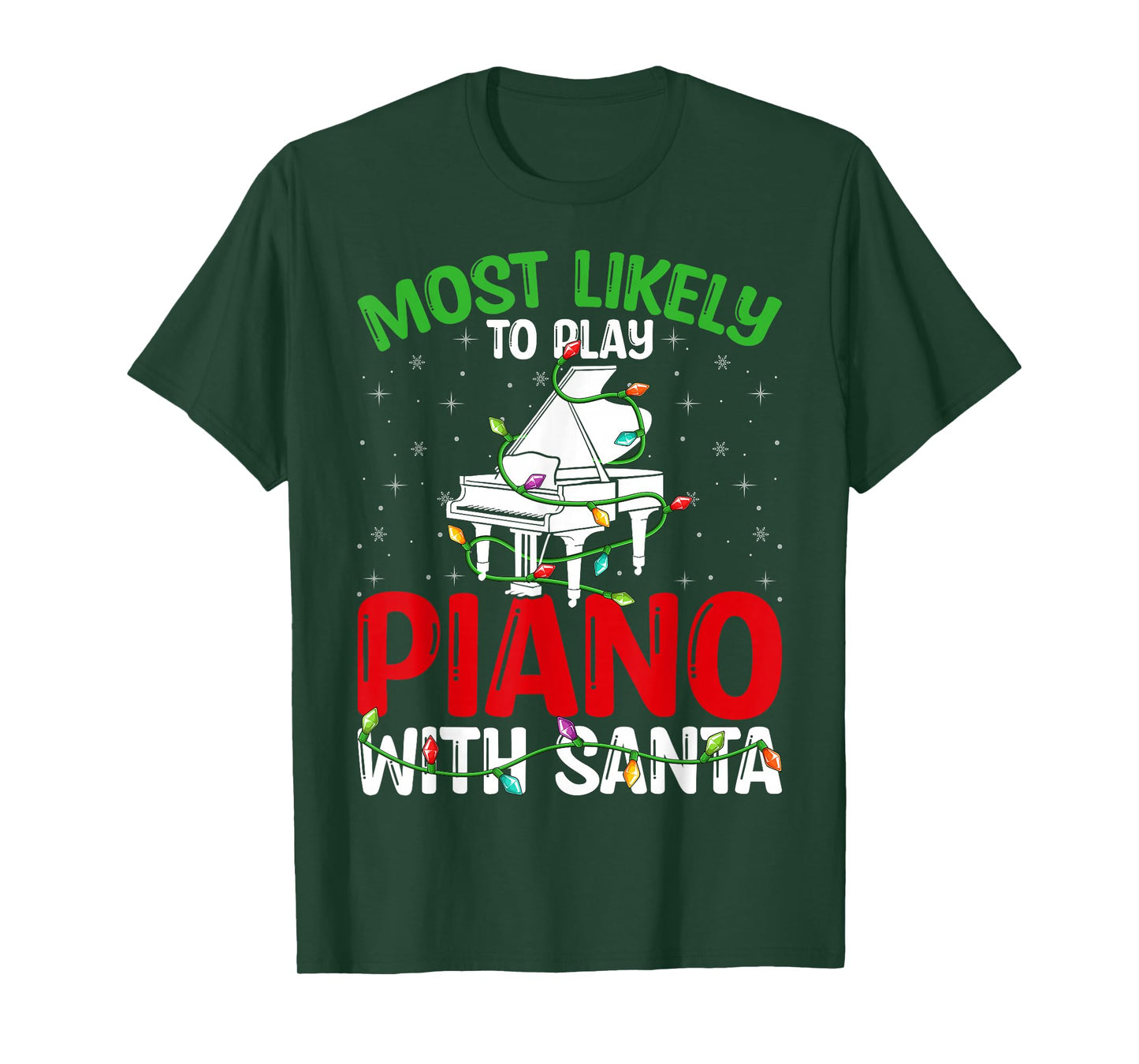 Most Likely to Play Piano with Santa Funny Christmas Pianist T-Shirt