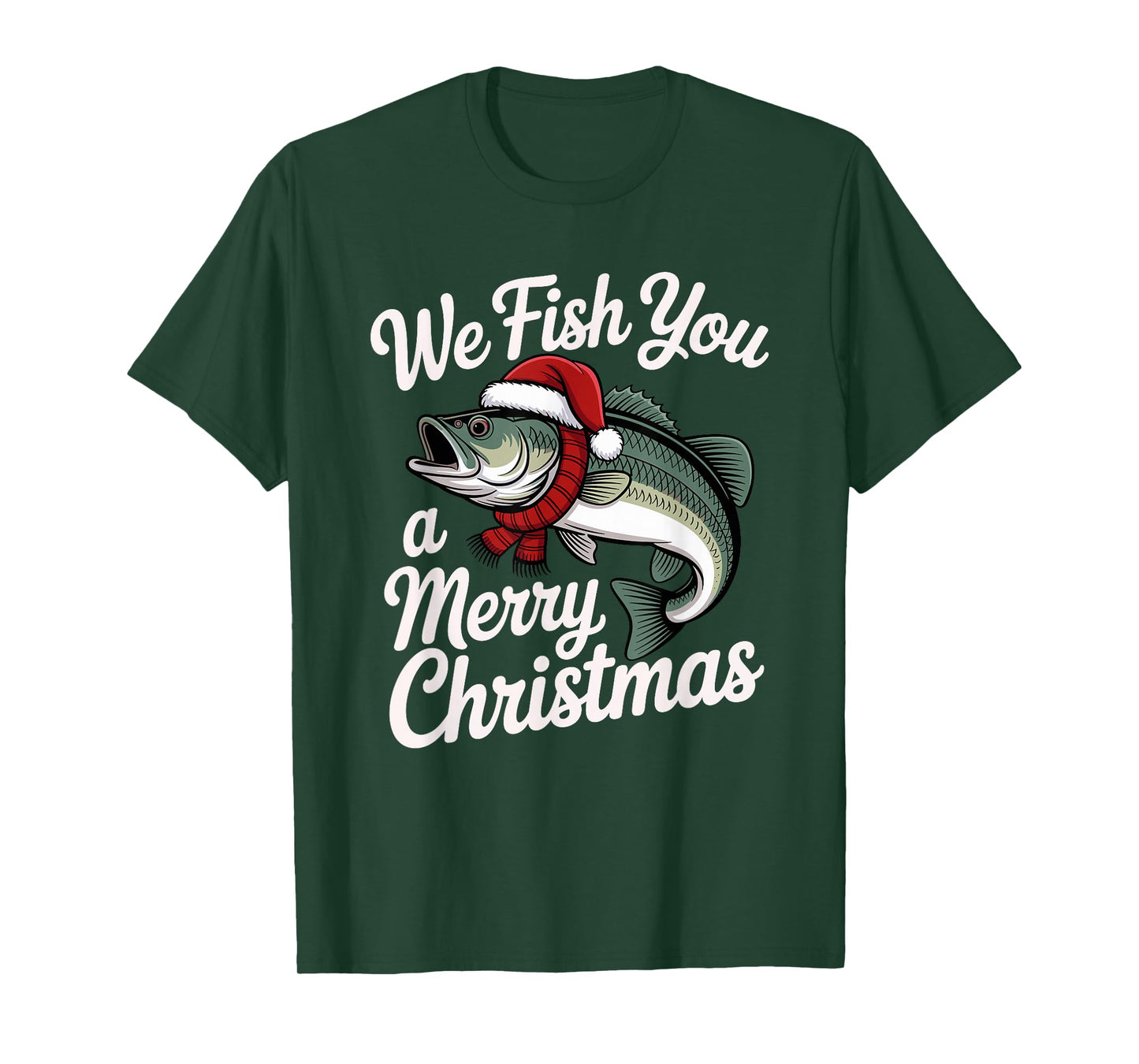 We Fish You A Merry Christmas Fishing Xmas Santa Hat T-Shirt
