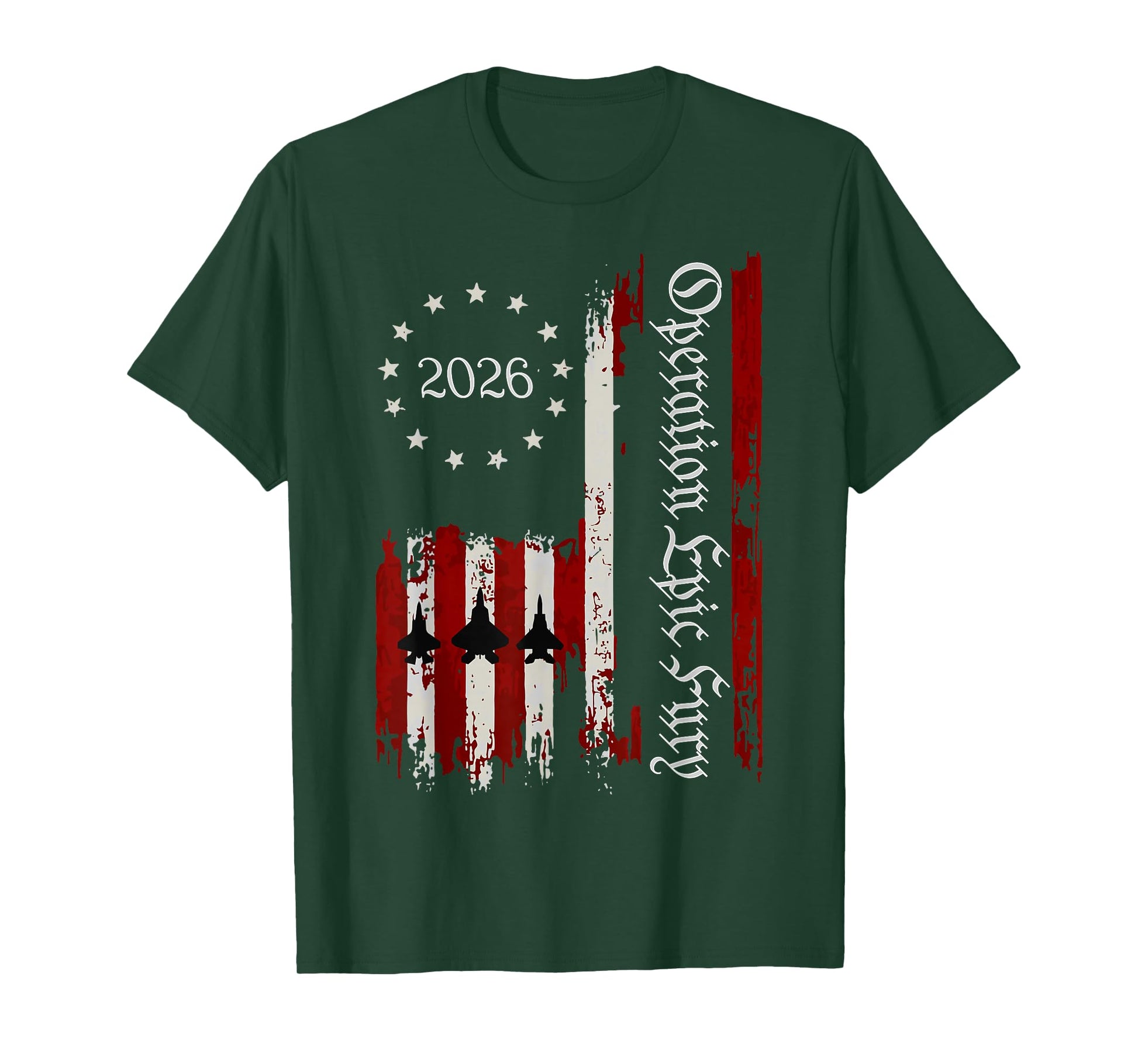 Operation Epic Fury USA T-Shirt - T-Shirt | Forest