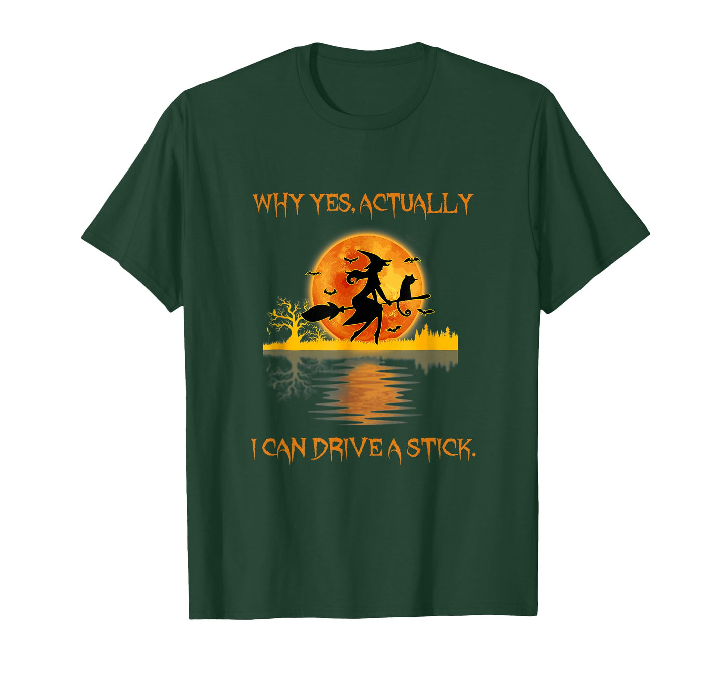 Why Yes Actually I Can Drive A Stick Halloween Witches T-Shirt