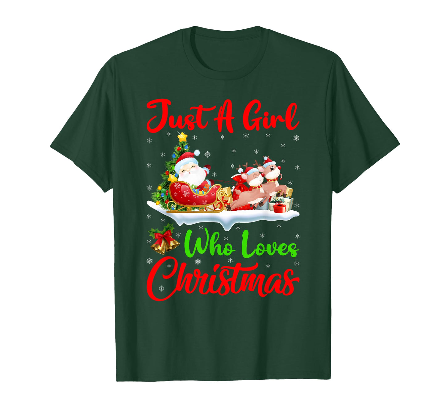 Just A Girl Who Loves Christmas Xmas Decorations Women Girls T-Shirt