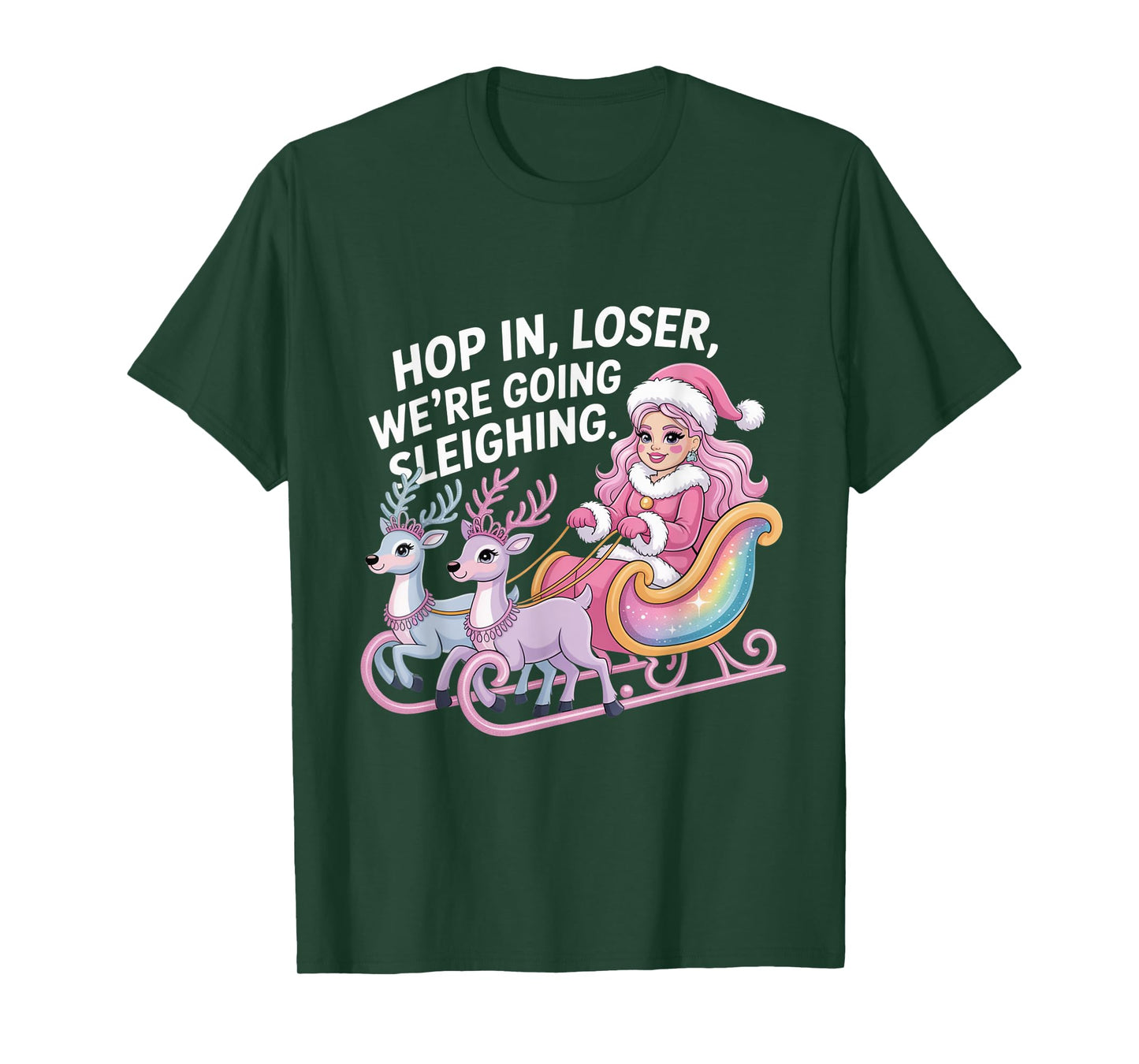 Hop in Loser We’re Going Sleighing Parody Cute Xmas Design T-Shirt
