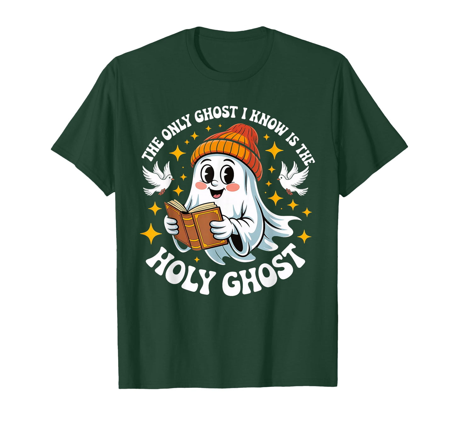 The Only Ghost I Know is The Holy Ghost Halloween Boo Bible T-Shirt