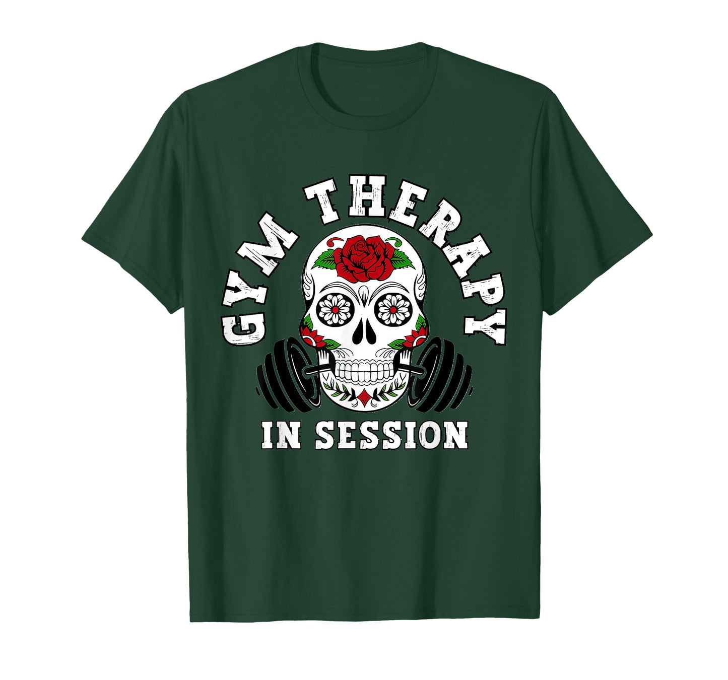 Gym Therapy In Session Happy Halloween Skull Sugar Clothing T-Shirt