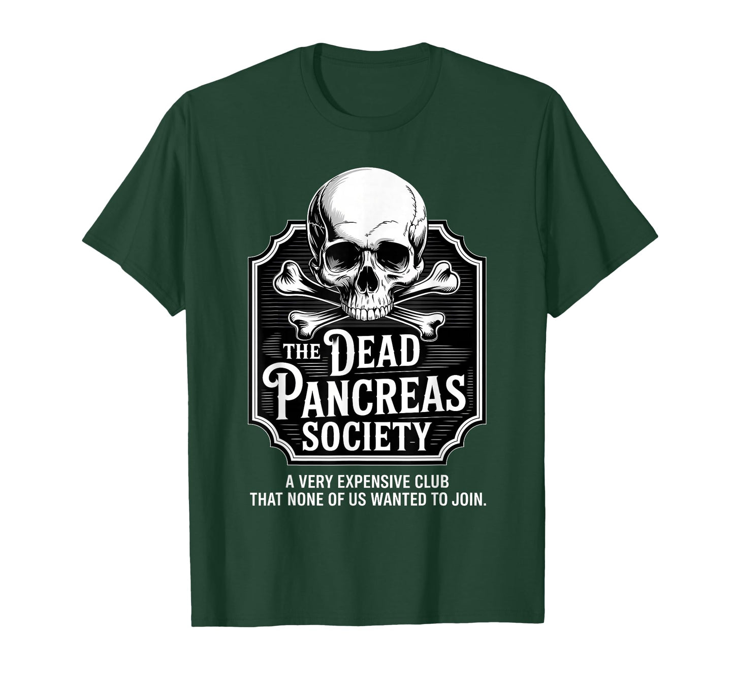 Dead Pancreas Society Shirt Skull Funny Diabetes Awareness T-Shirt