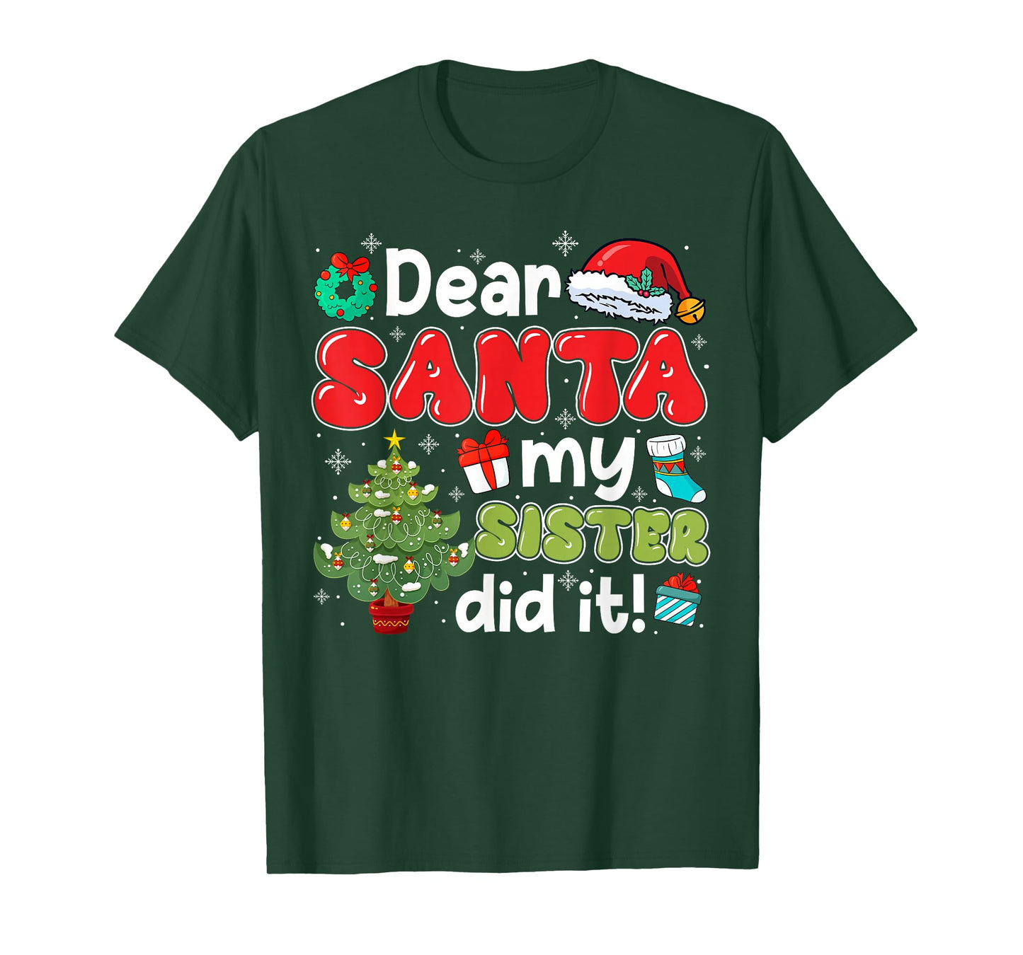 Dear Santa My Sister Did It Christmas Family Brother Boy T-Shirt