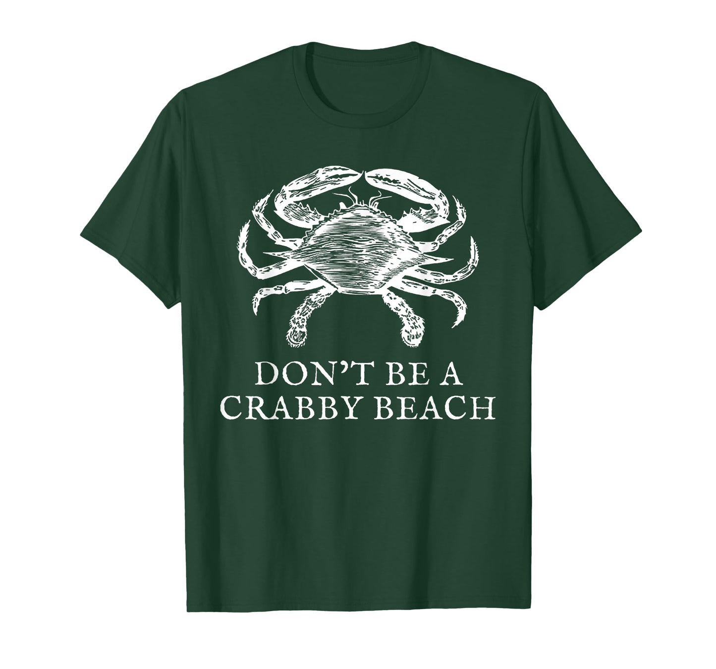 Don't Be A Crabby Beach T-Shirt