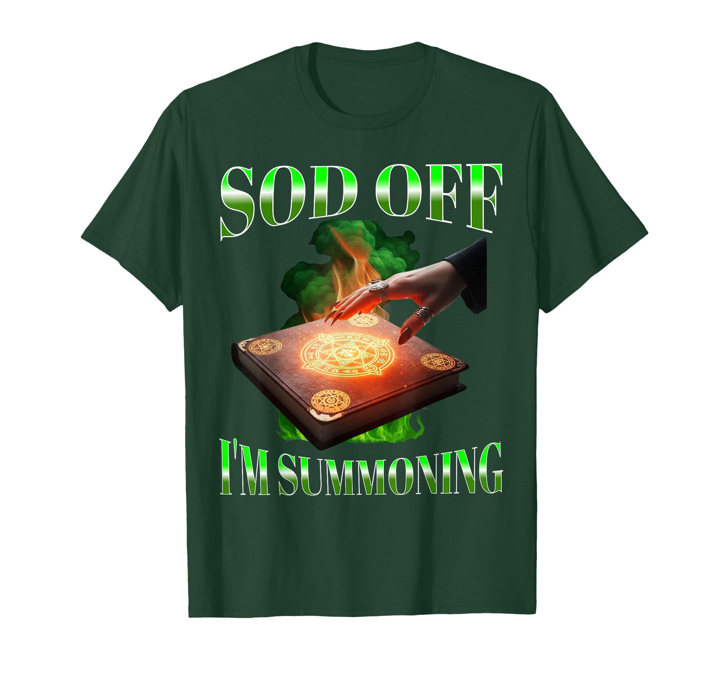 Sod Off I'm Summoning Bootleg Rude Witch Occult Humour T-Shirt
